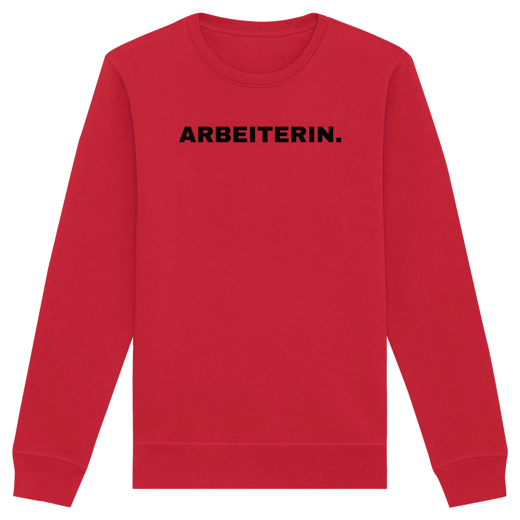 ARBEITERIN. "Plain Work Edition" - Organic Basic Unisex Sweatshirt