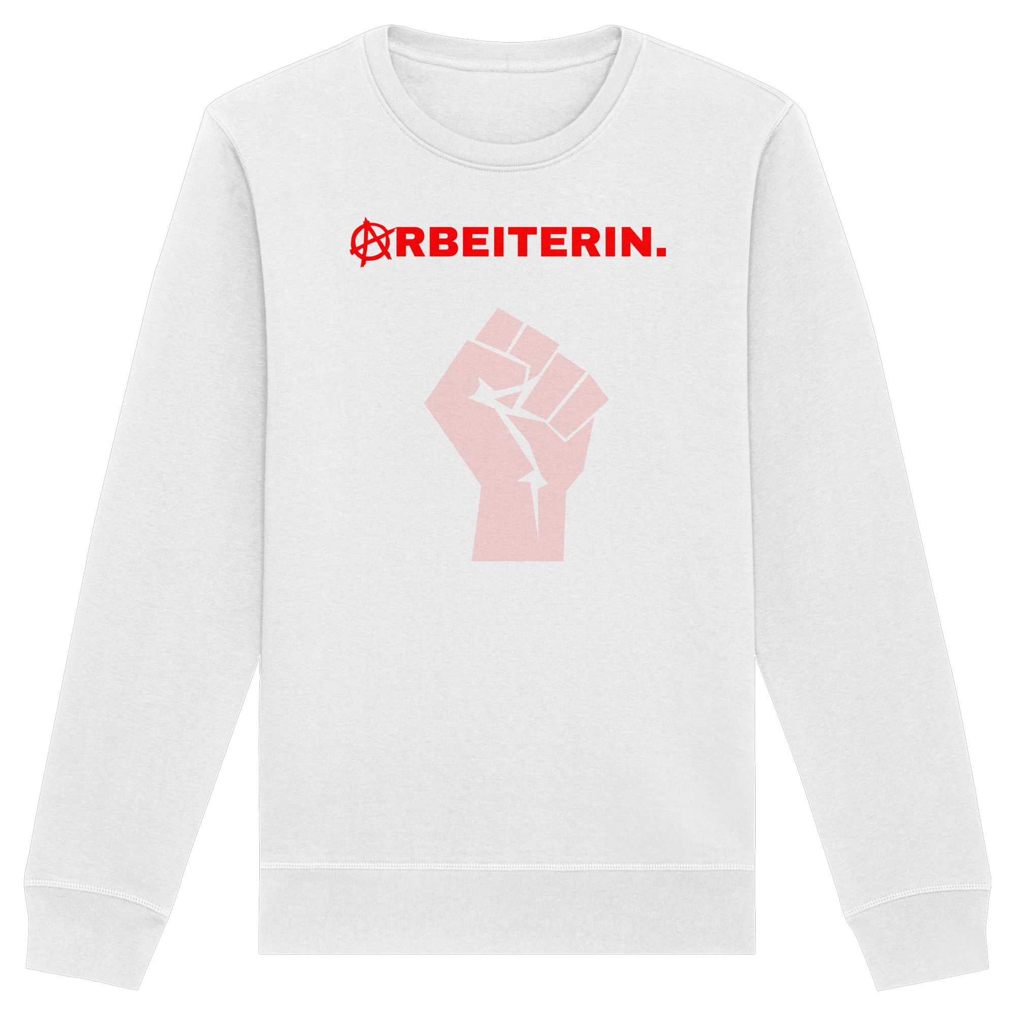 ARBEITERIN. "Solidarisch und Frei Edition" - Organic Basic Unisex Sweatshirt