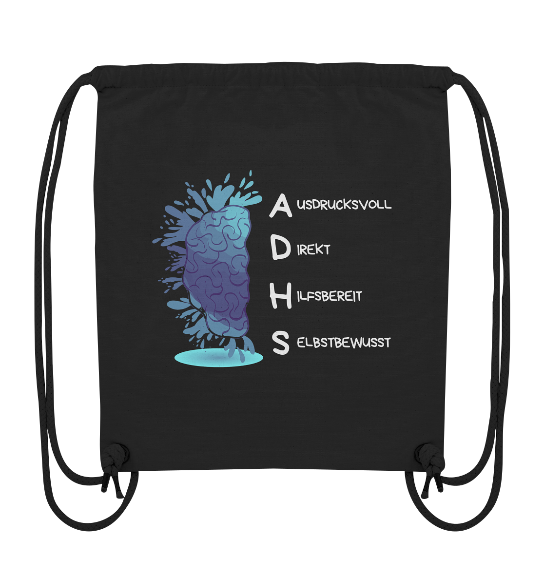 ADHS Ausdrucksvoll Direkt Hilfsbereit Selbstbewusst Backprint - Organic Gym-Bag