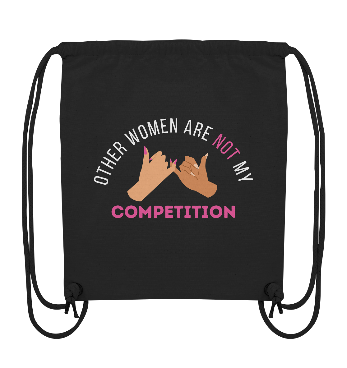 Other Women are NOT My Competition - Organic Gym-Bag