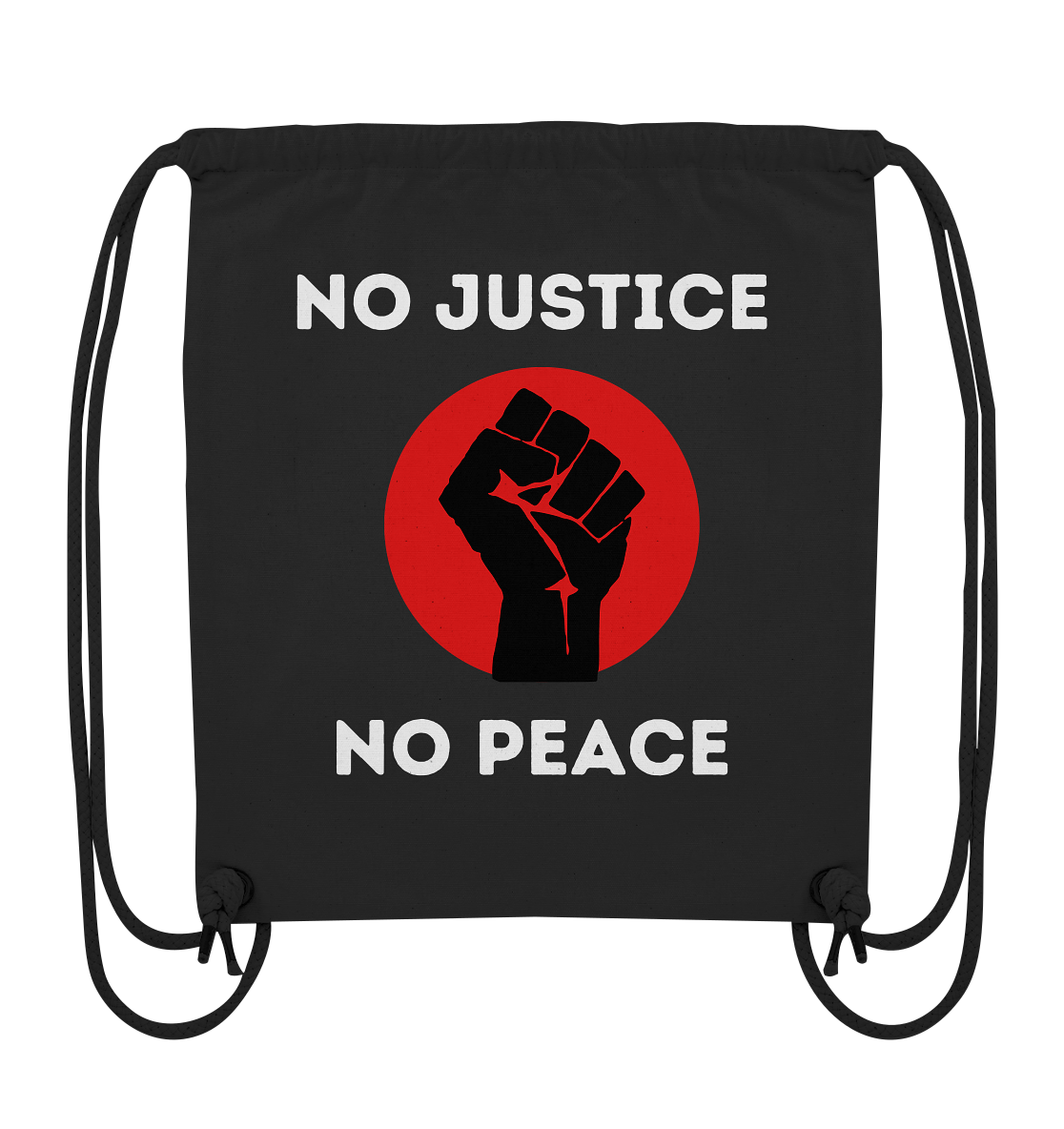 No Justice No Peace "Raised Fist Edition" - Organic Gym-Bag