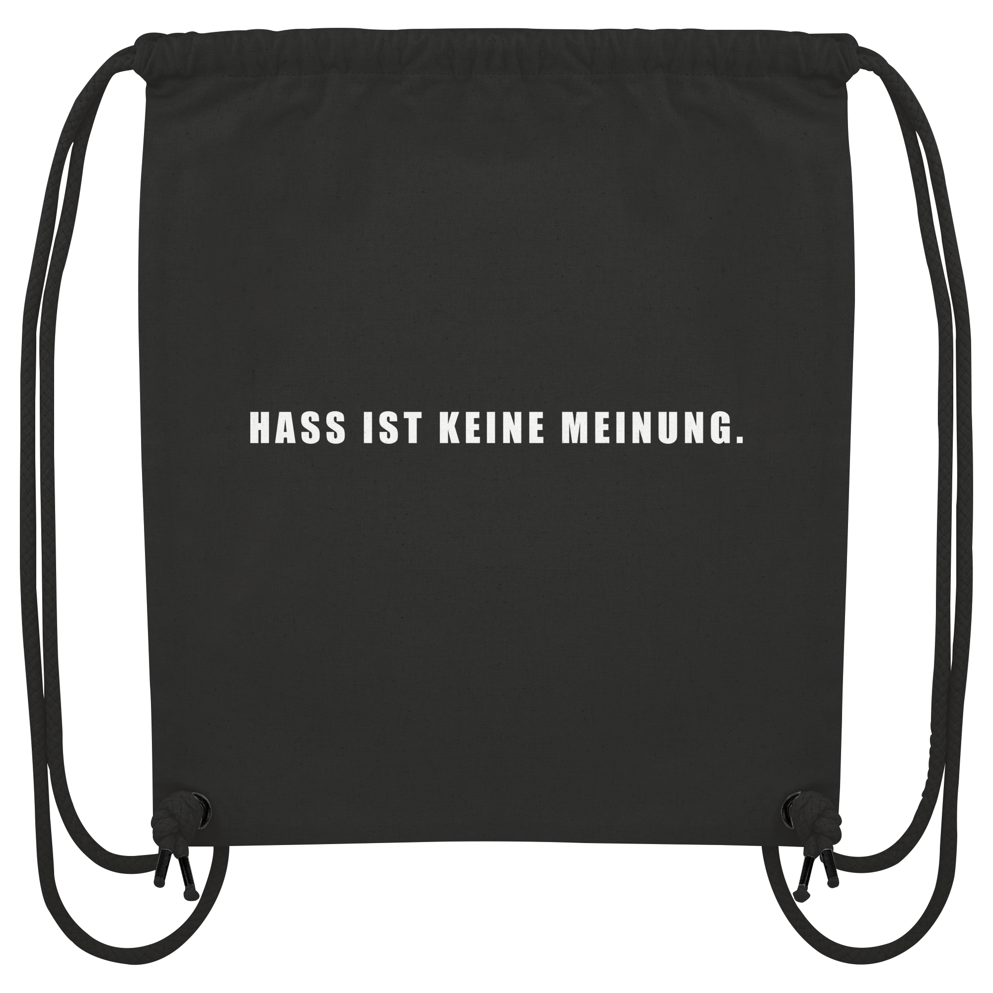 Hass ist keine Meinung "Statement Edition" - Organic Gym-Bag
