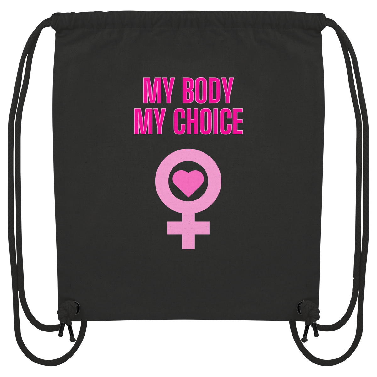 My Body My Choice "Pink Power Edition" - Organic Gym-Bag