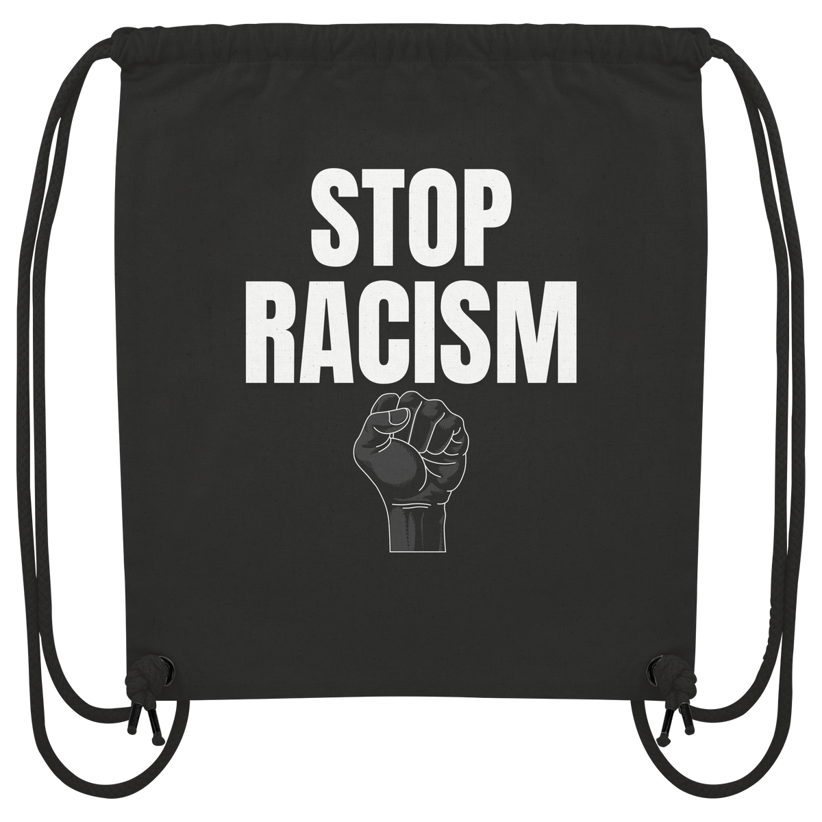Stop Racism "Raised Fist Edition" - Organic Gym-Bag