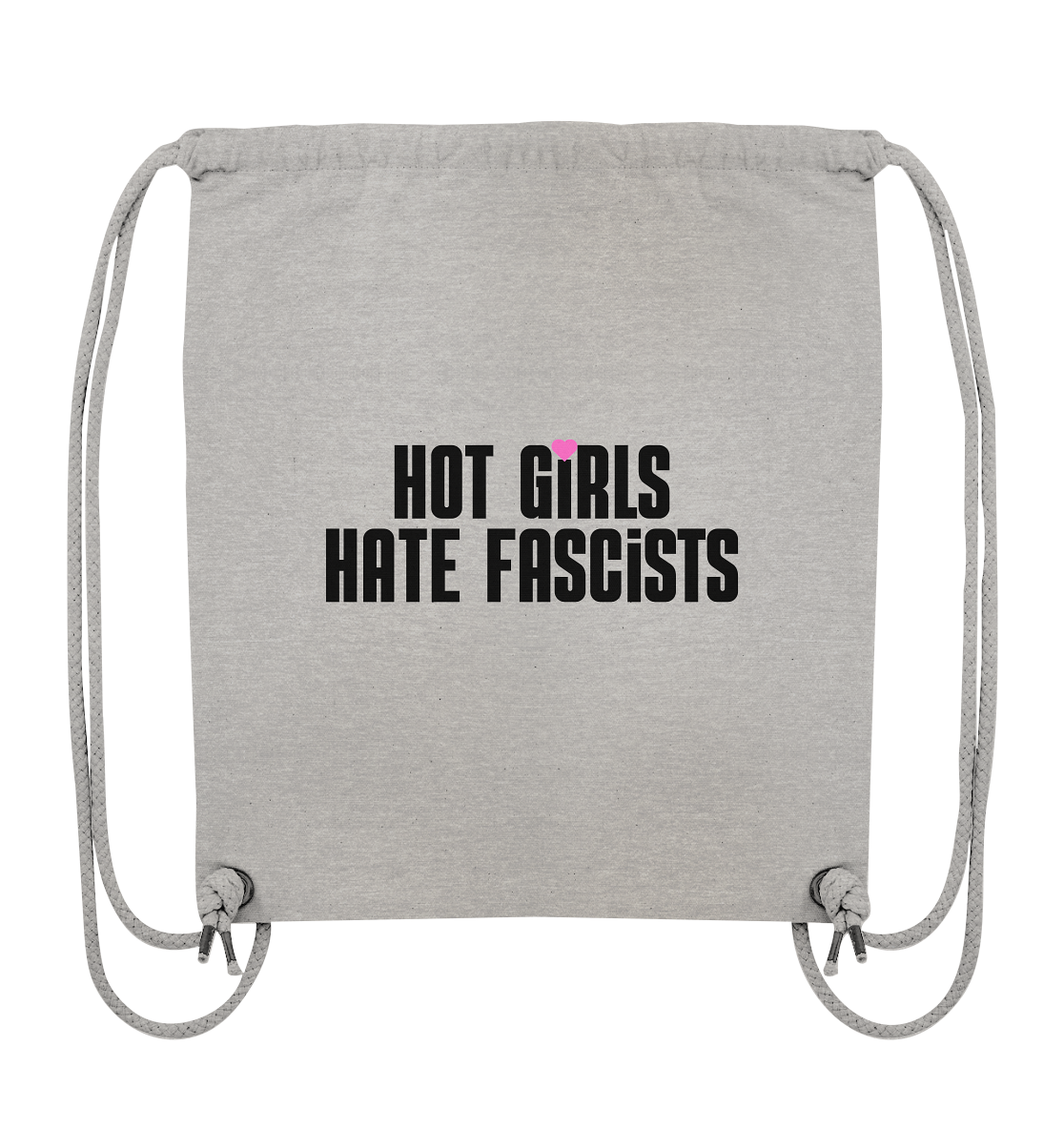 Hot Girls Hate Fascists (hell) - Organic Gym-Bag
