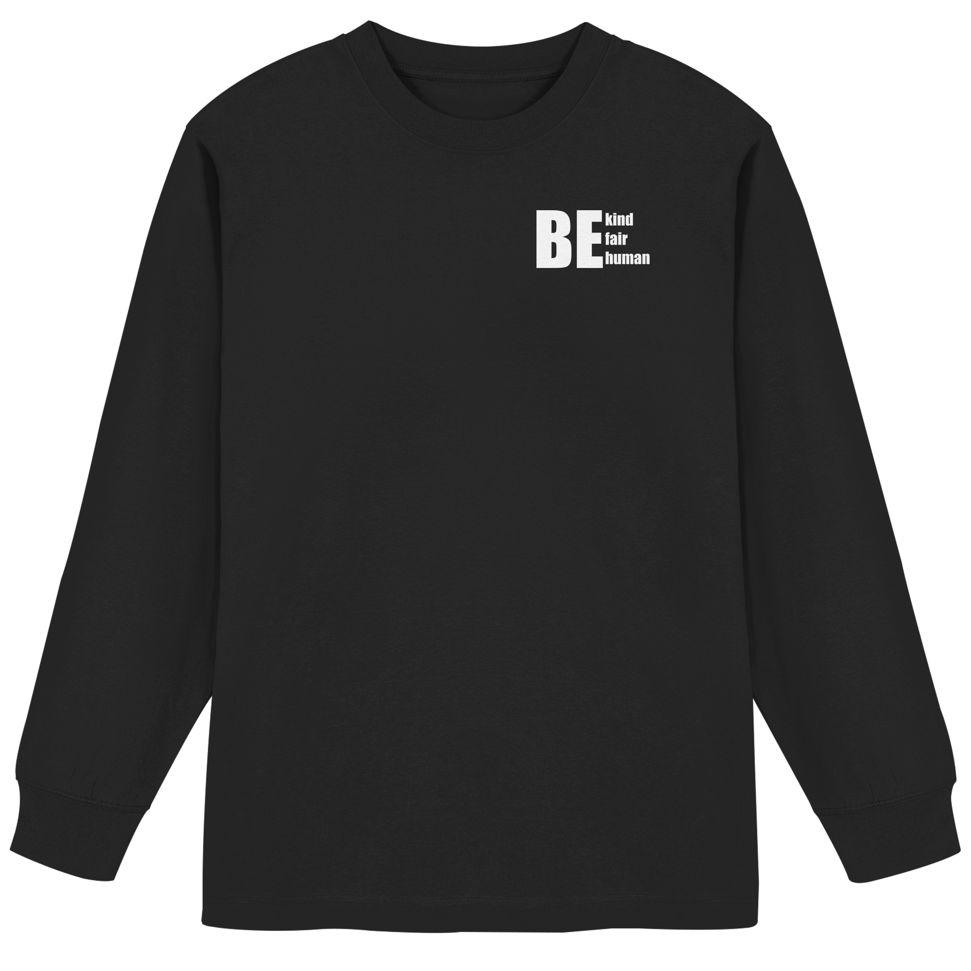 Be Kind Fair Human "Statement Edition" - Organic Heavy Oversized Longsleeve T-Shirt