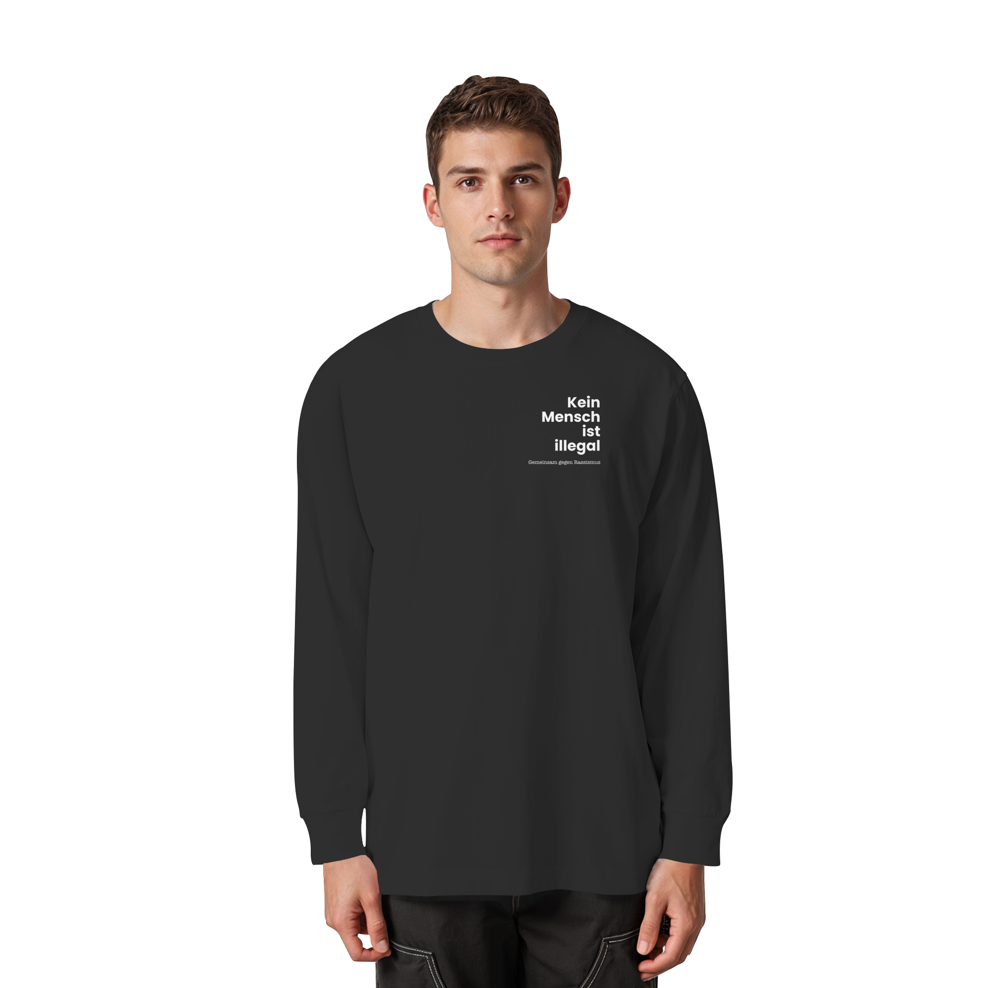 Kein Mensch ist illegal "Gemeinsam gegen Rassismus Edition" Brustprint - Organic Heavy Oversized Longsleeve T-Shirt