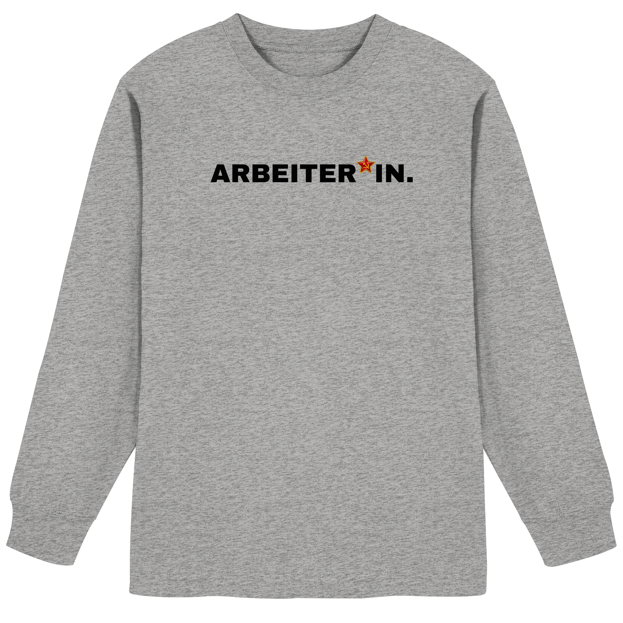 ARBEITER*IN. "Plain Work Edition" - Organic Heavy Oversized Longsleeve T-Shirt