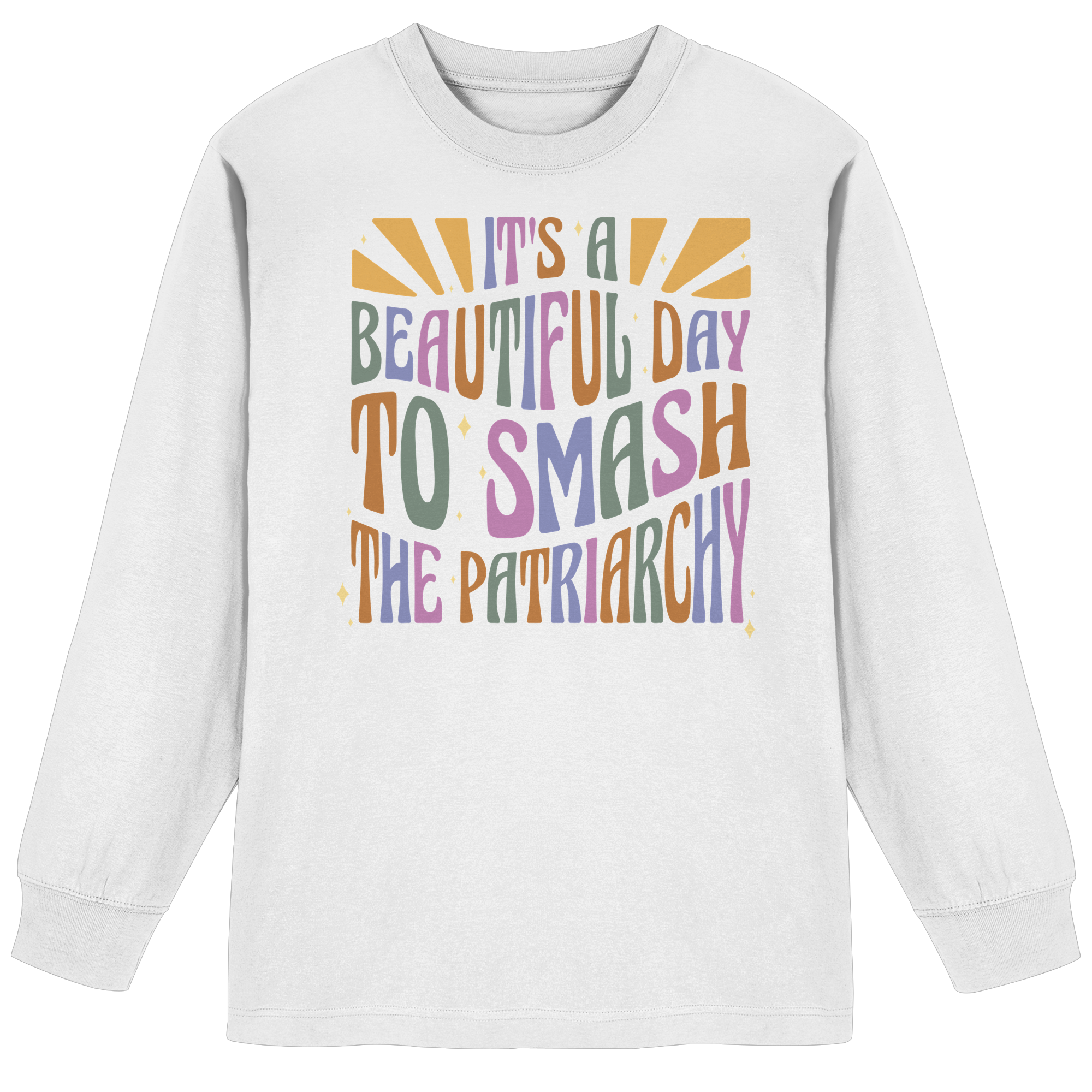 It's a Beautiful Day to Smash the Patriarchy - Organic Heavy Oversized Longsleeve T-Shirt
