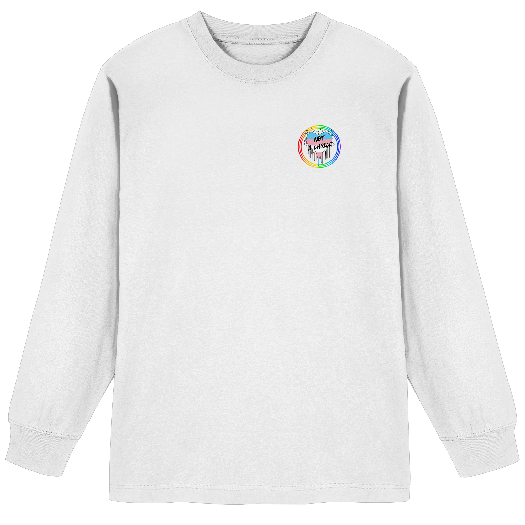 Trans Not a Choice "Regenbogenkreis Edition" - Organic Heavy Oversized Longsleeve T-Shirt