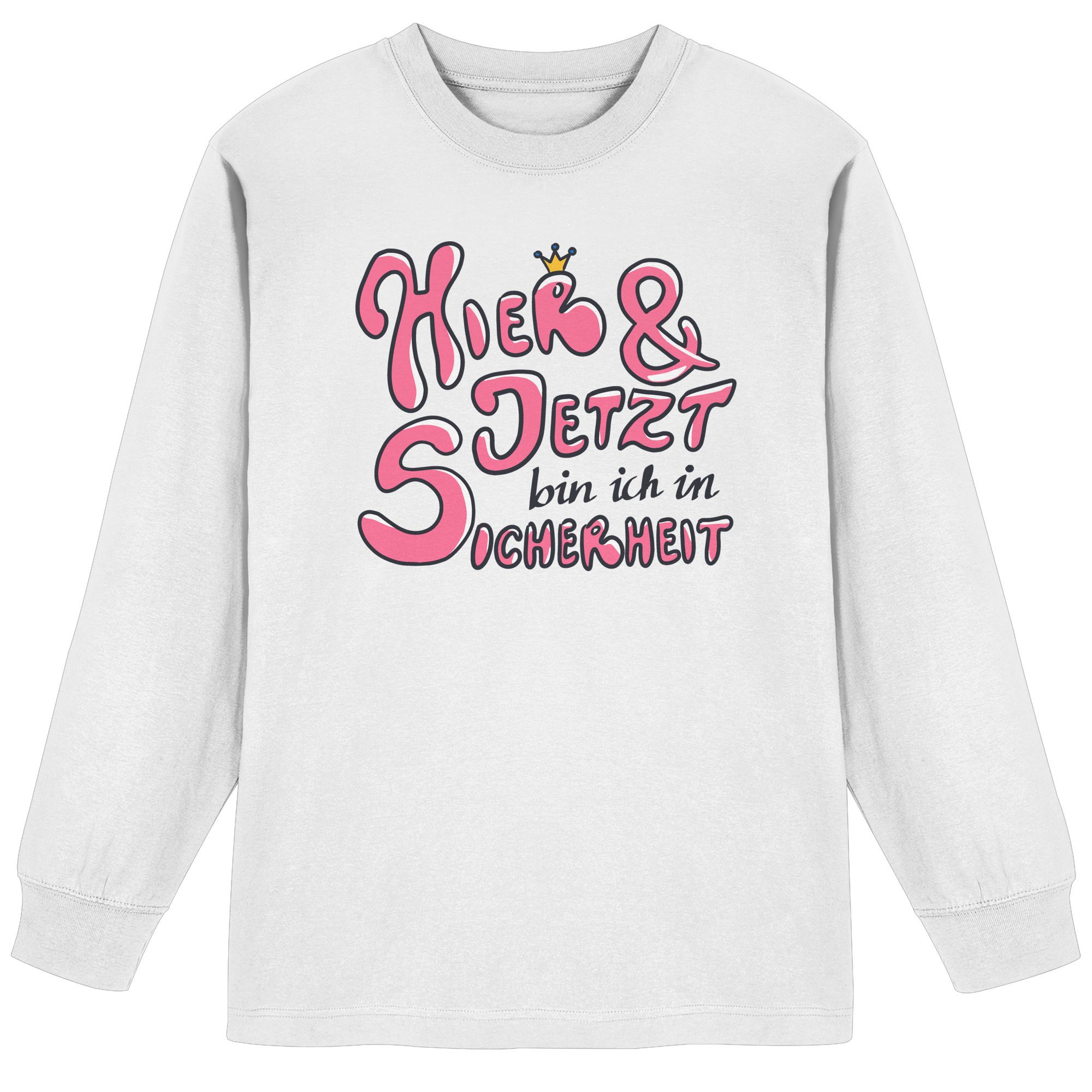 Hier und jetzt bin ich in Sicherheit "Pinke Edition" - Organic Heavy Oversized Longsleeve T-Shirt