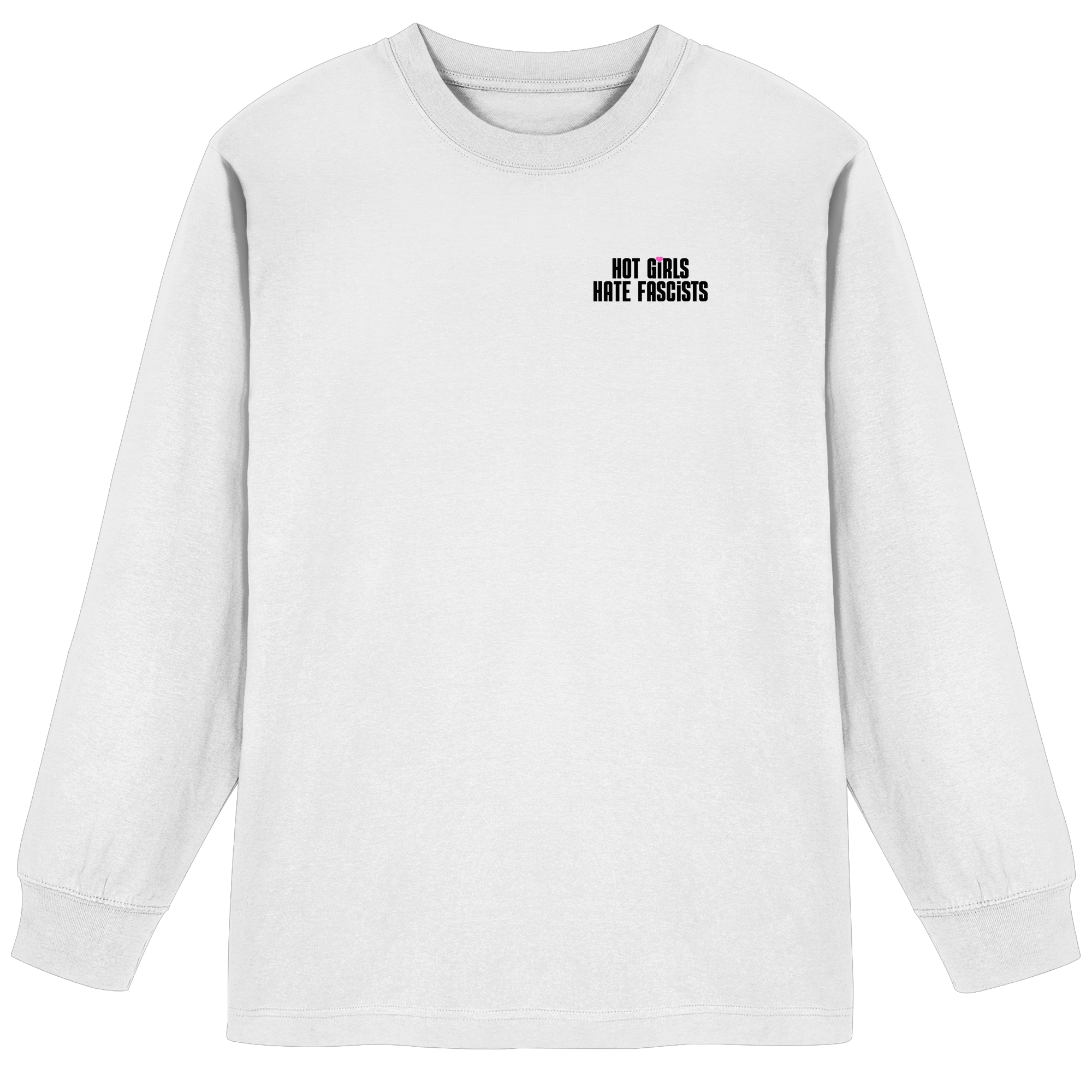 Hot Girls Hate Fascists (hell) - Organic Heavy Oversized Longsleeve T-Shirt