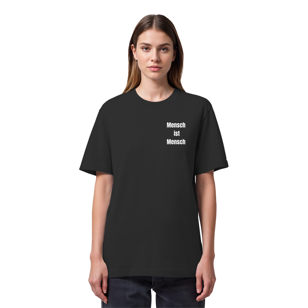 Mensch ist Mensch "Statement Edition" - Organic Heavy Shirt
