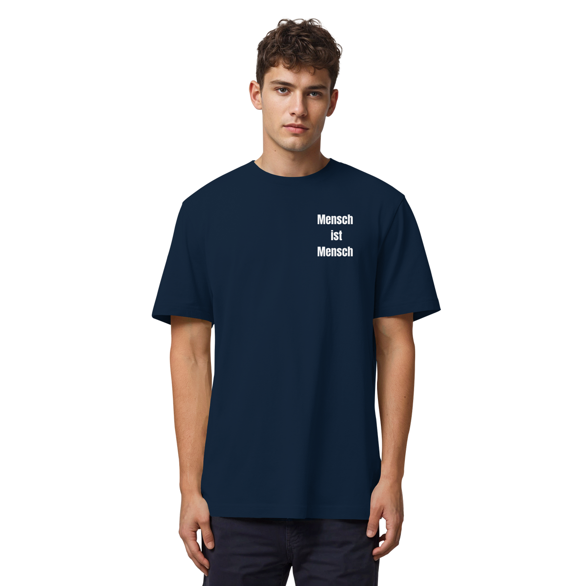 Mensch ist Mensch "Statement Edition" - Organic Heavy Shirt