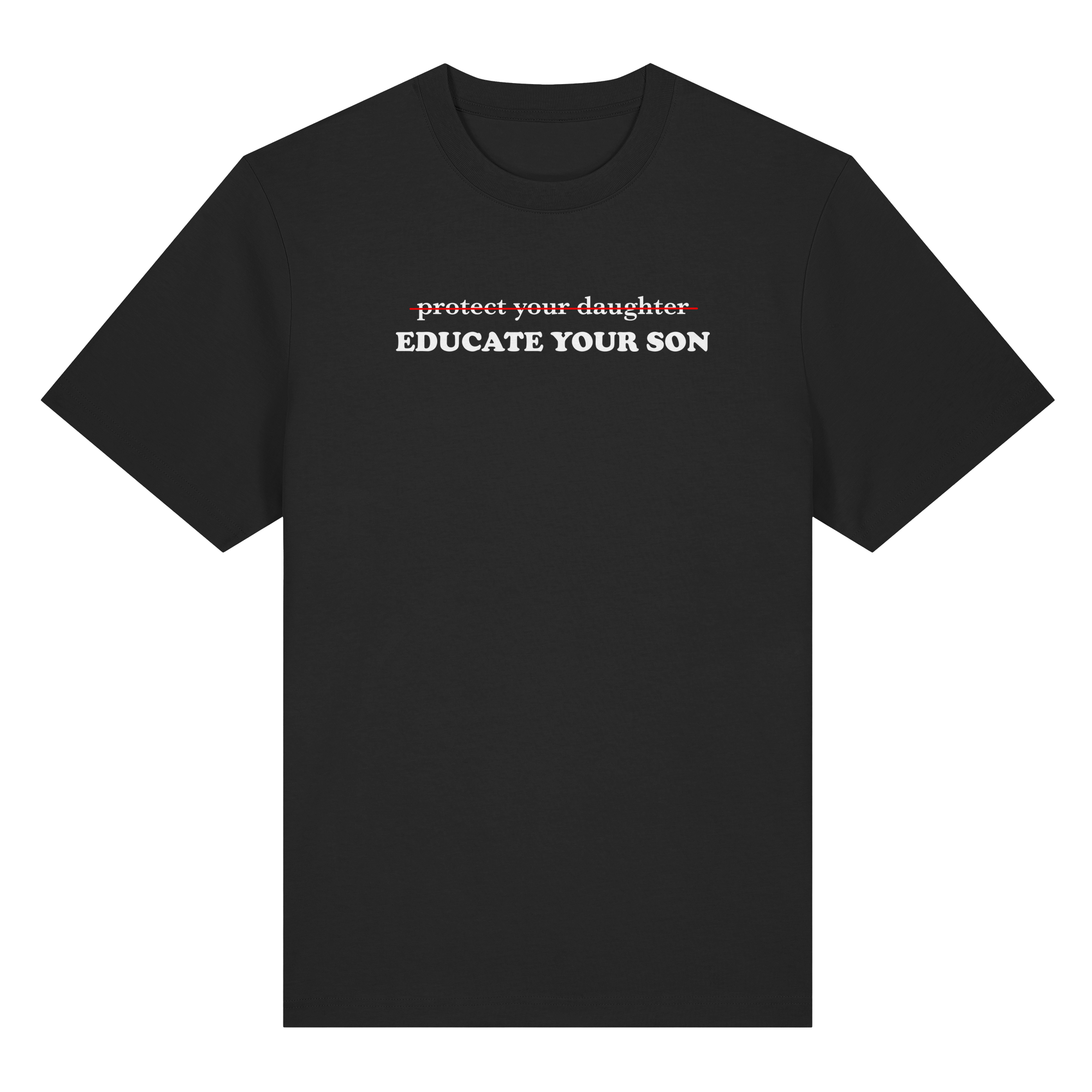 Don't Protect Your Daughters: Educate Your Sons "Singular Edition" (dunkel) - Organic Heavy T-Shirt