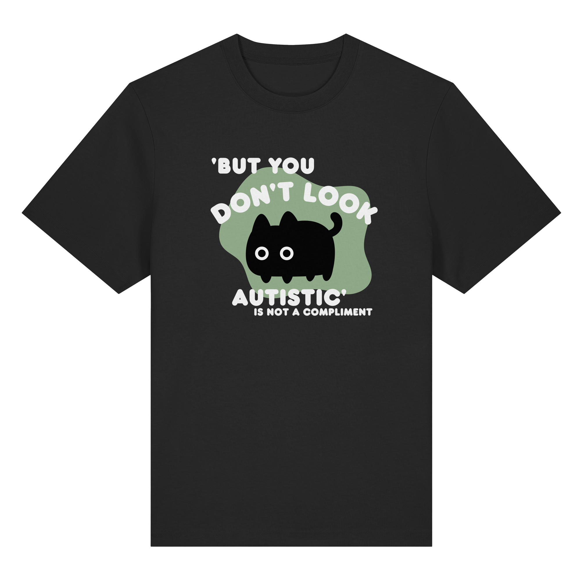 But you dont look autistic is not a Compliment - Organic Heavy T-Shirt
