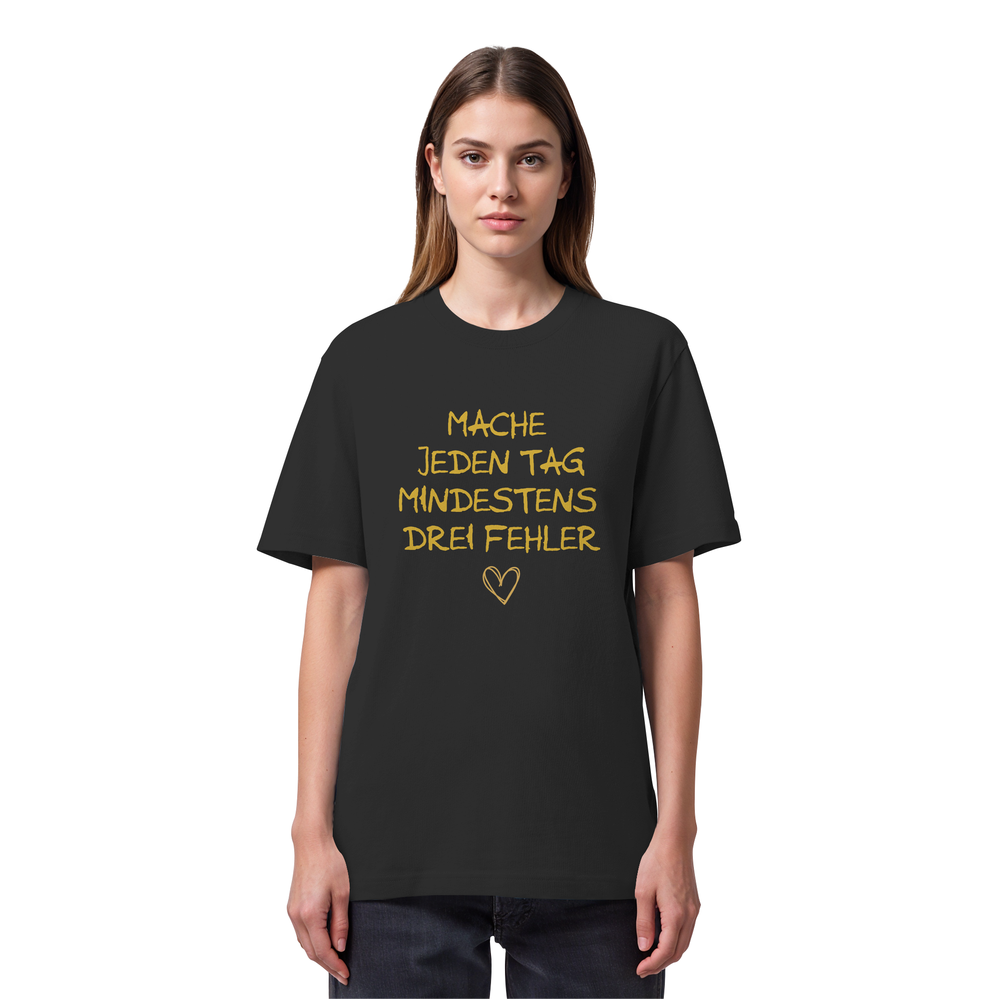Mache jeden Tag mindestens drei Fehler "Goldherz Edition" - Organic Heavy T-Shirt