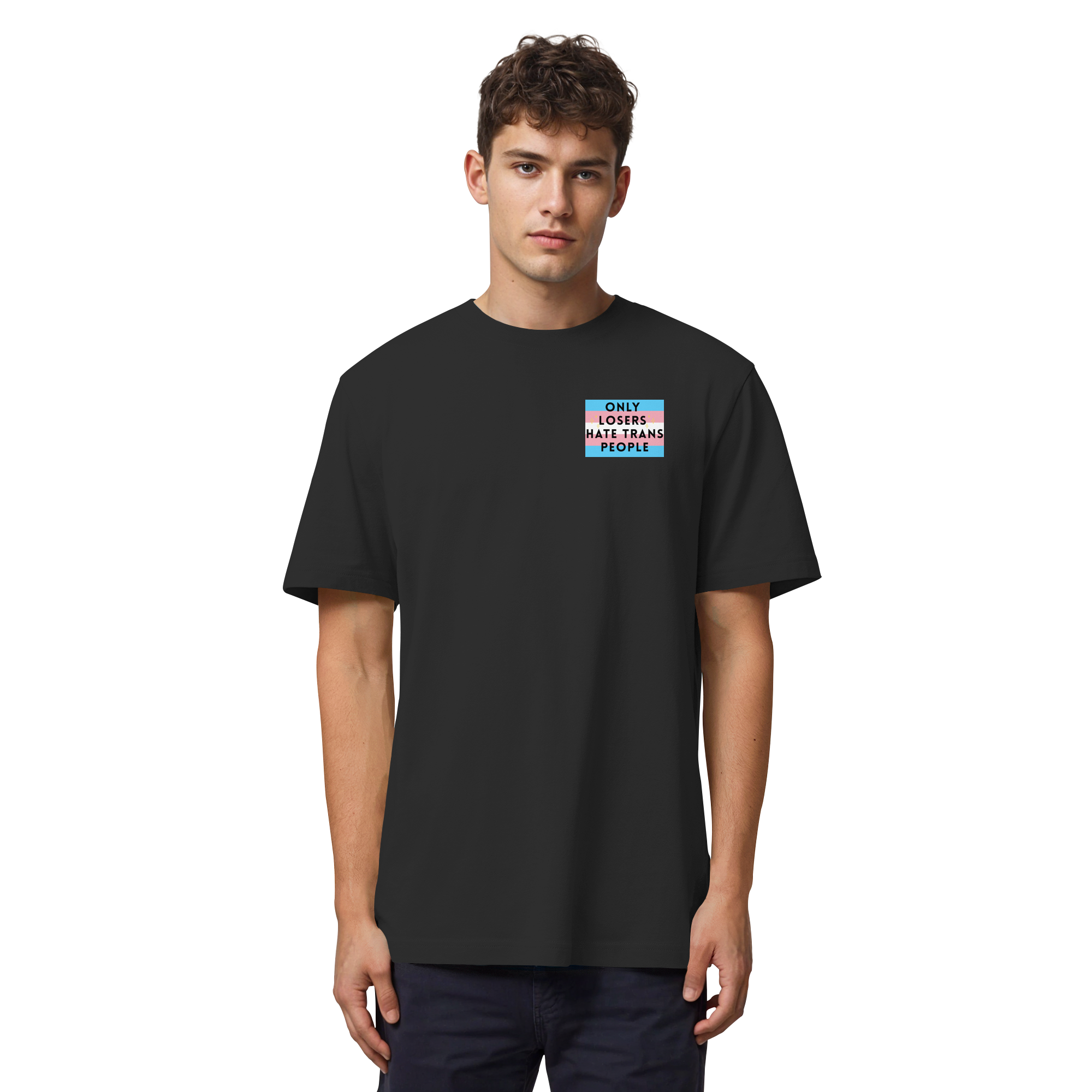 Only Losers hate Trans People - Organic Heavy T-Shirt