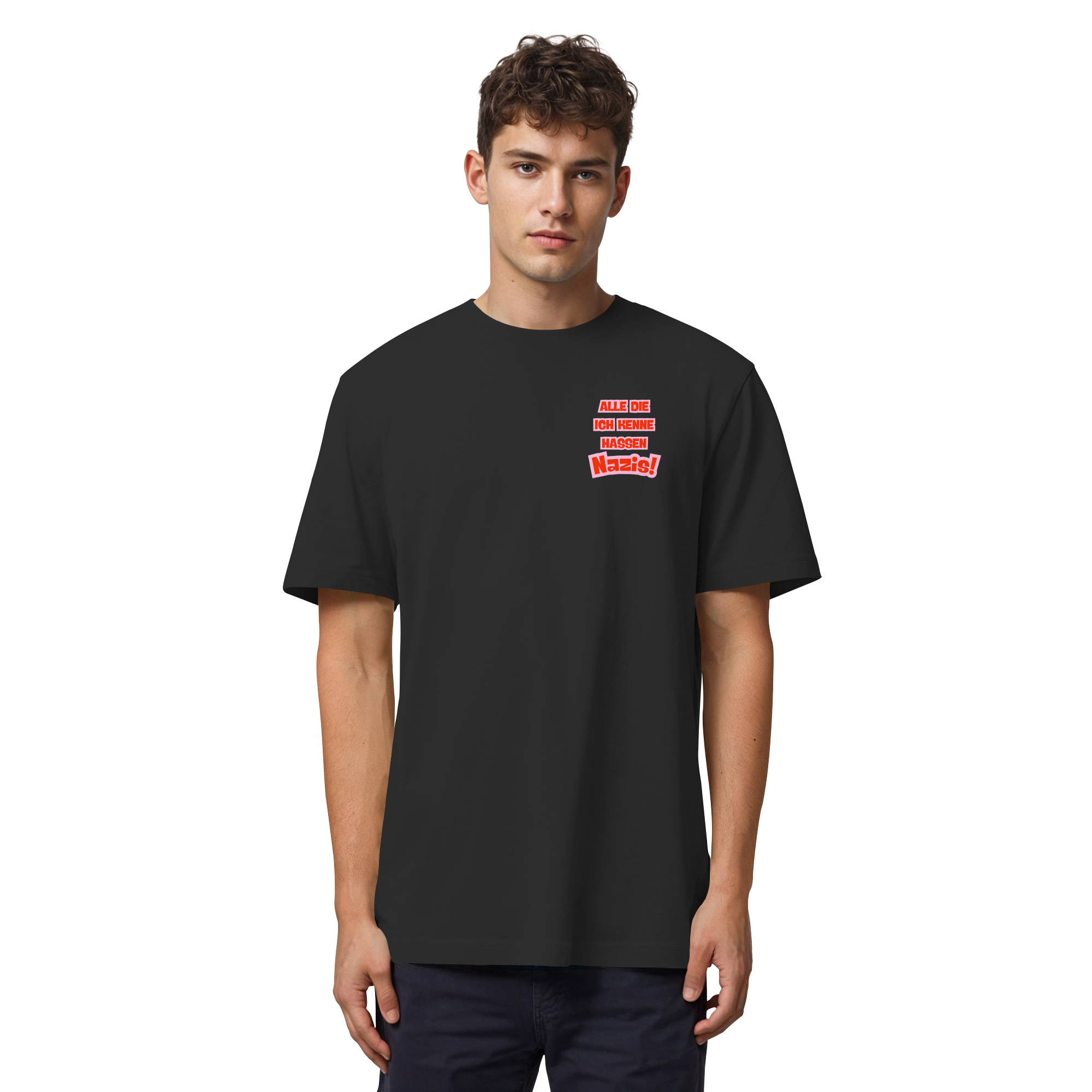 Alle die ich kenne hassen Nazis - Organic Heavy T-Shirt