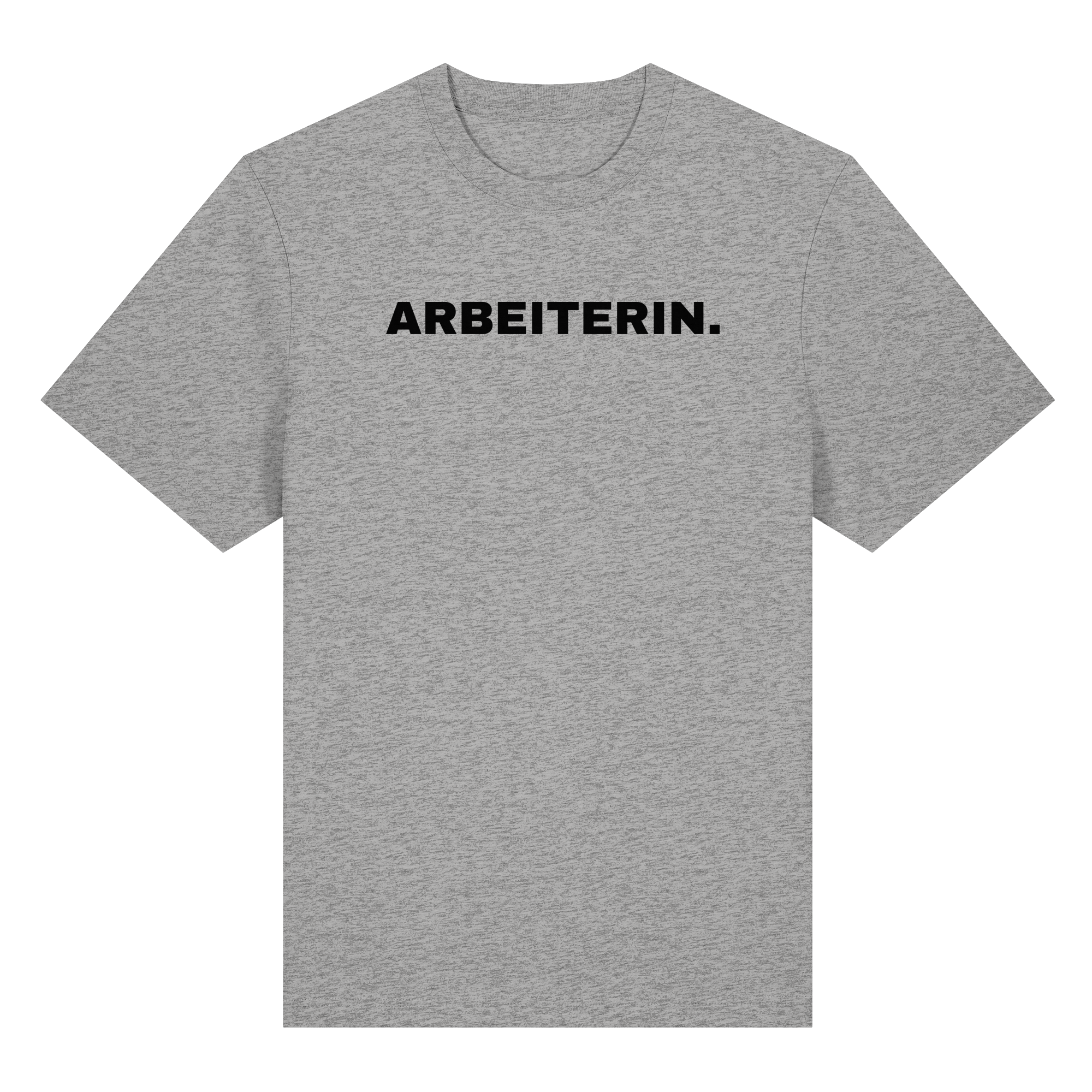 ARBEITERIN. "Plain Work Edition" - Organic Heavy T-Shirt