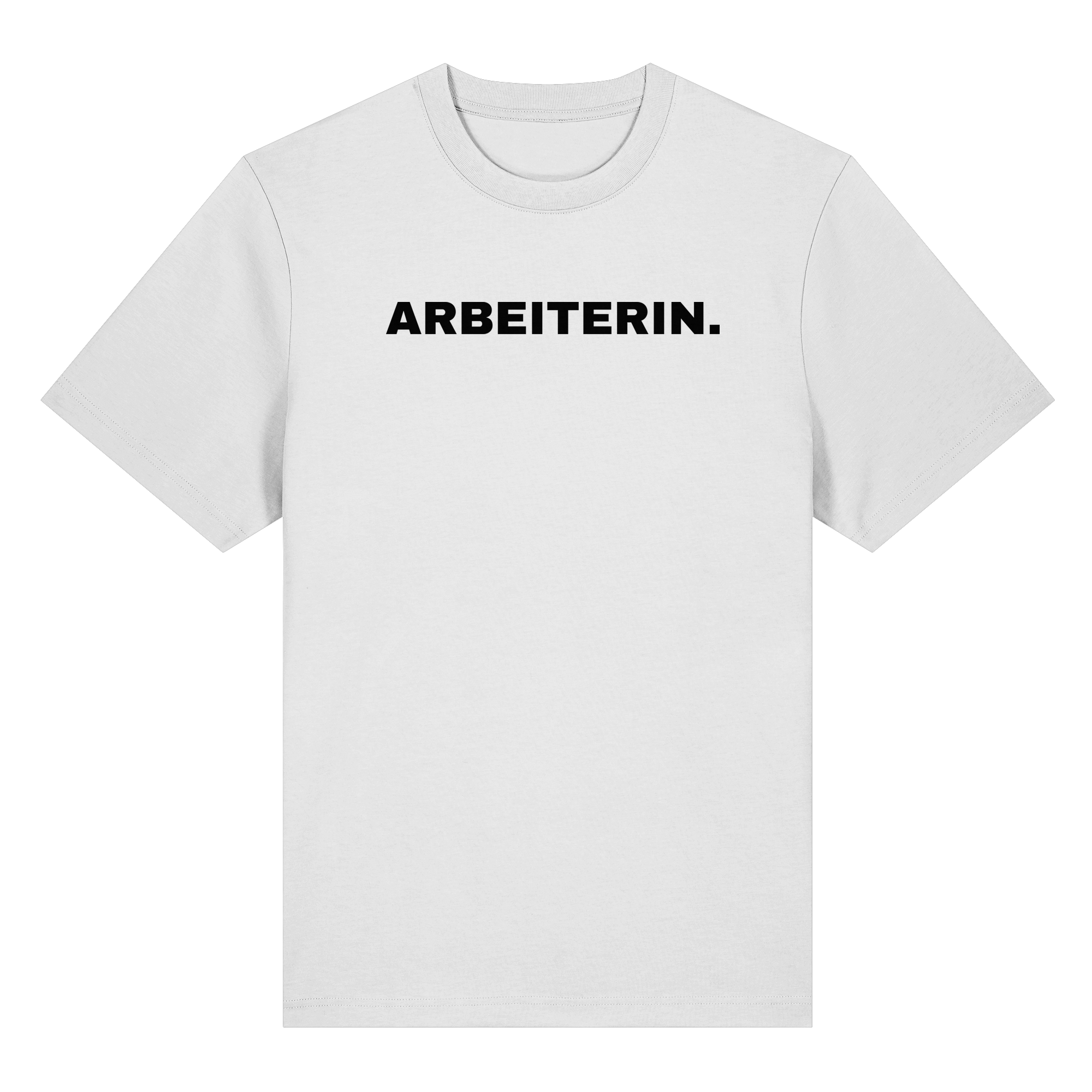 ARBEITERIN. "Plain Work Edition" - Organic Heavy T-Shirt