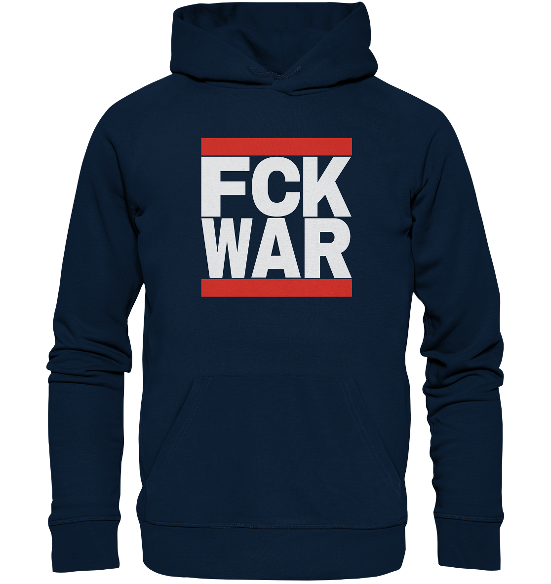 FCK WAR (weiße Schrift) - Organic Hoodie