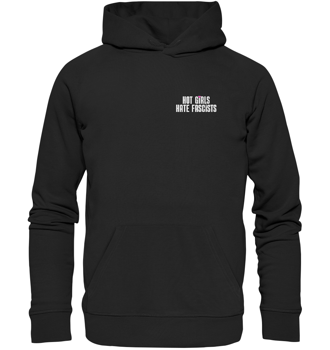 Hot Girls Hate Fascists (dunkel) - Organic Hoodie