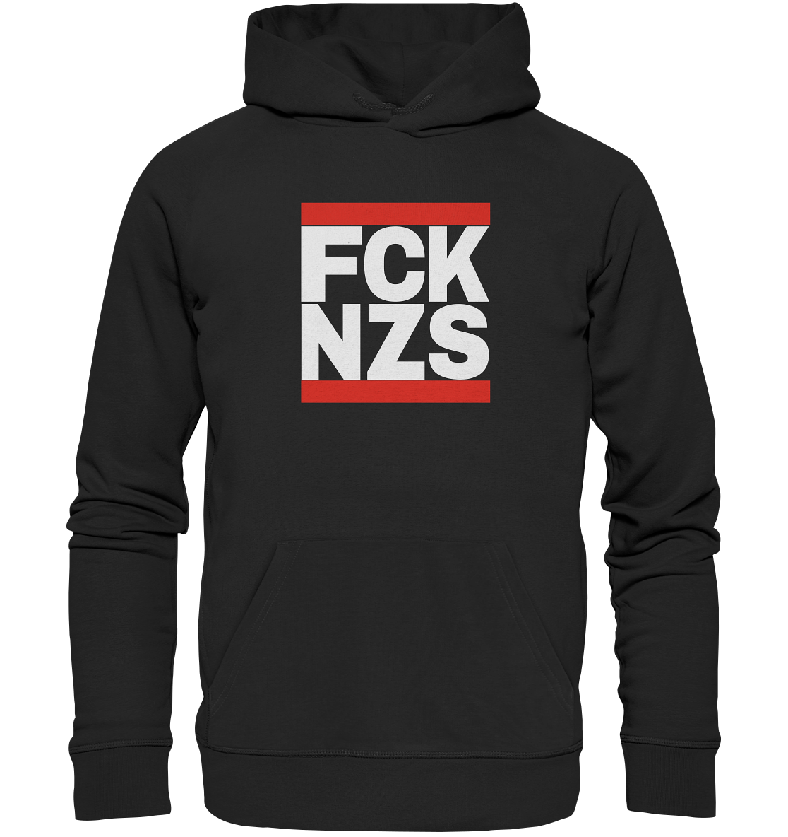FCK NZS (weiße Schrift) - Organic Hoodie