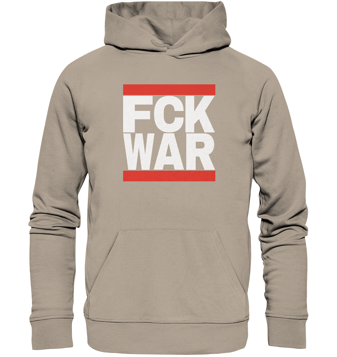 FCK WAR (weiße Schrift) - Organic Hoodie