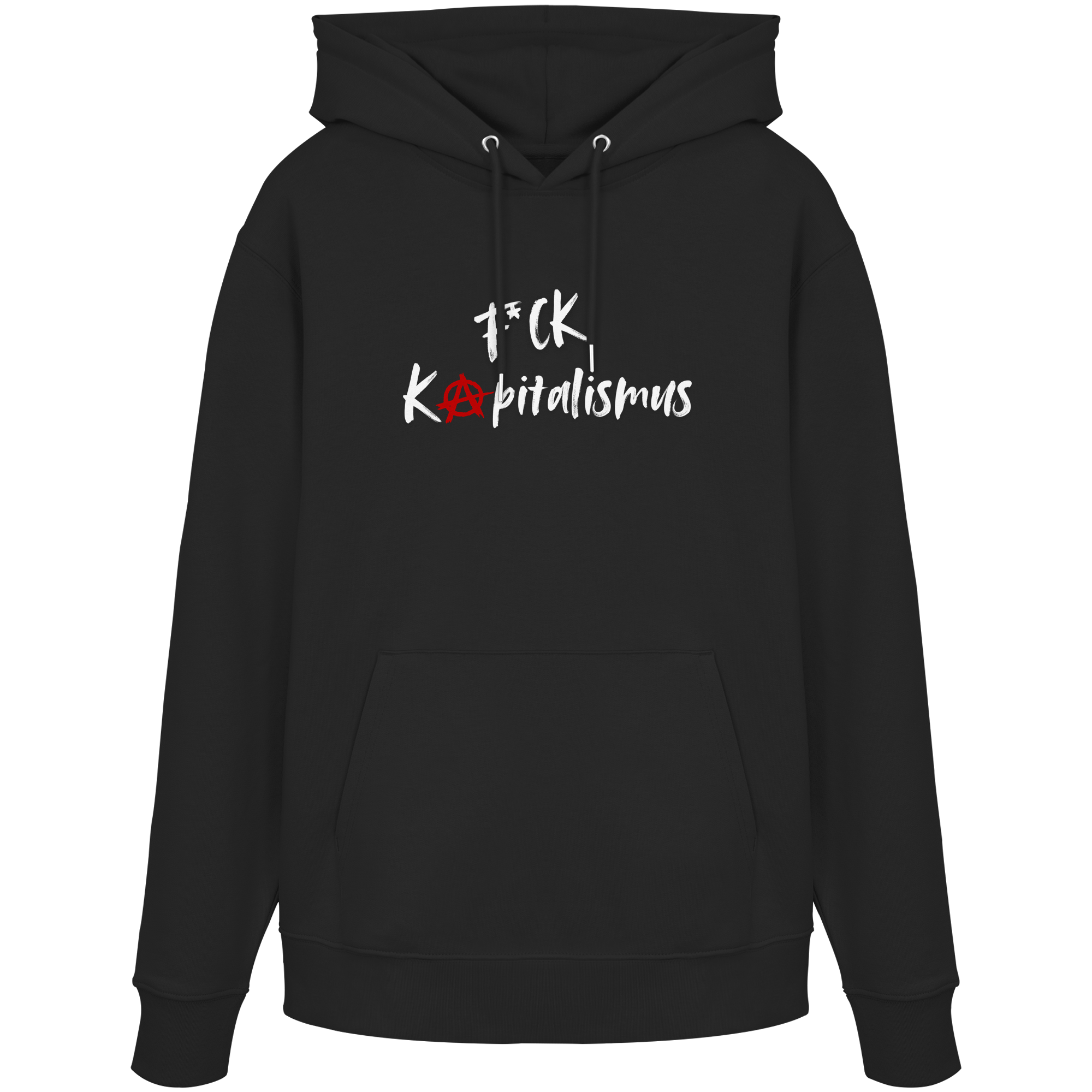 FCK Kapitalismus - Organic Hoodie