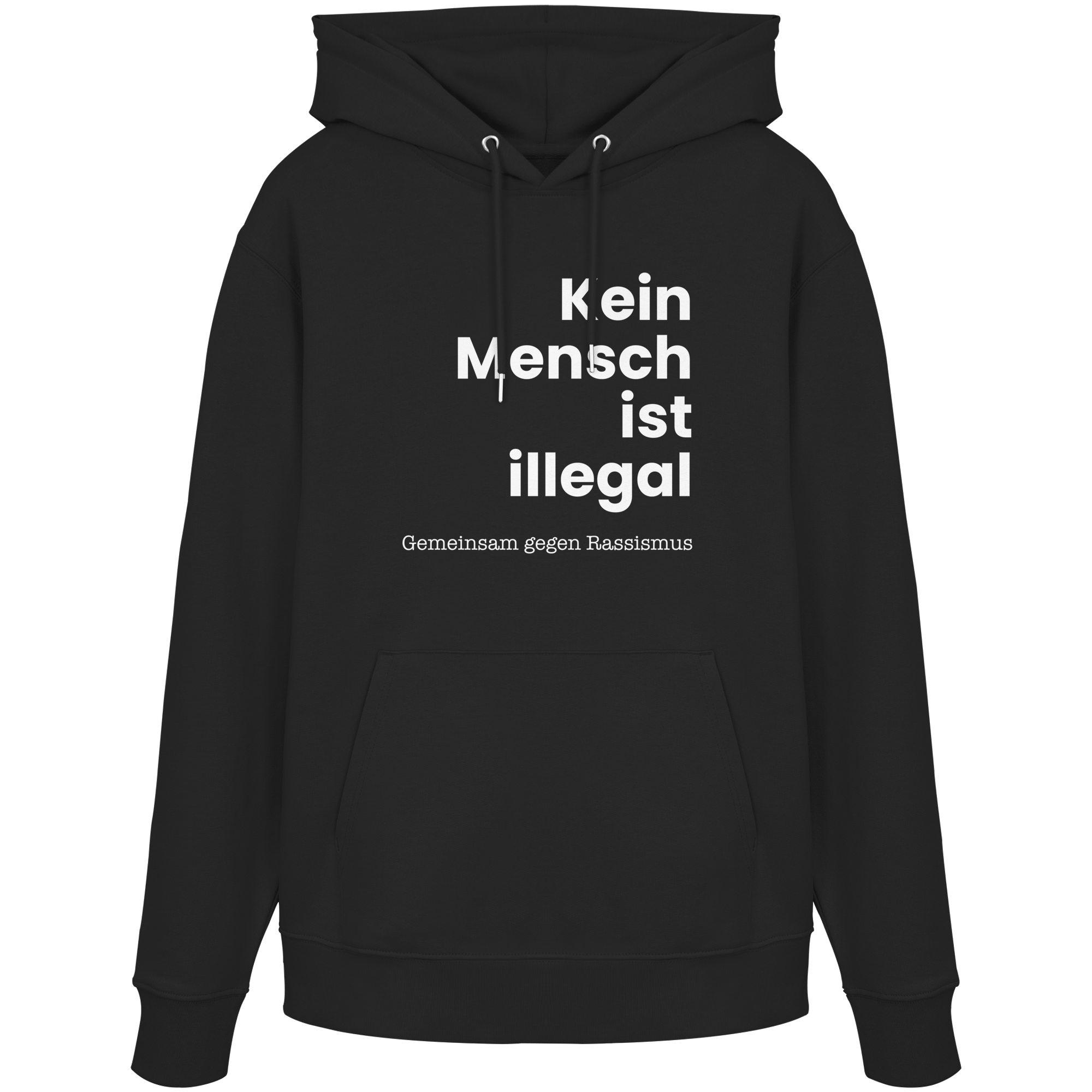 Kein Mensch ist illegal "Gemeinsam gegen Rassismus Edition" Frontprint - Organic Hoodie