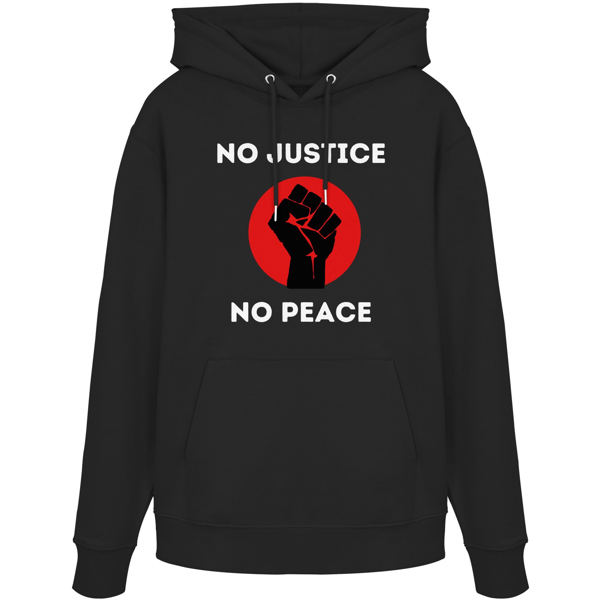 No Justice No Peace "Raised Fist Edition" - Organic Hoodie