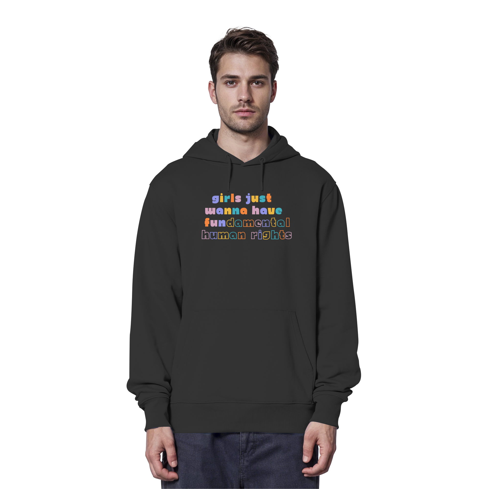 Girls just wanna have fundamental Human Rights - Organic Hoodie