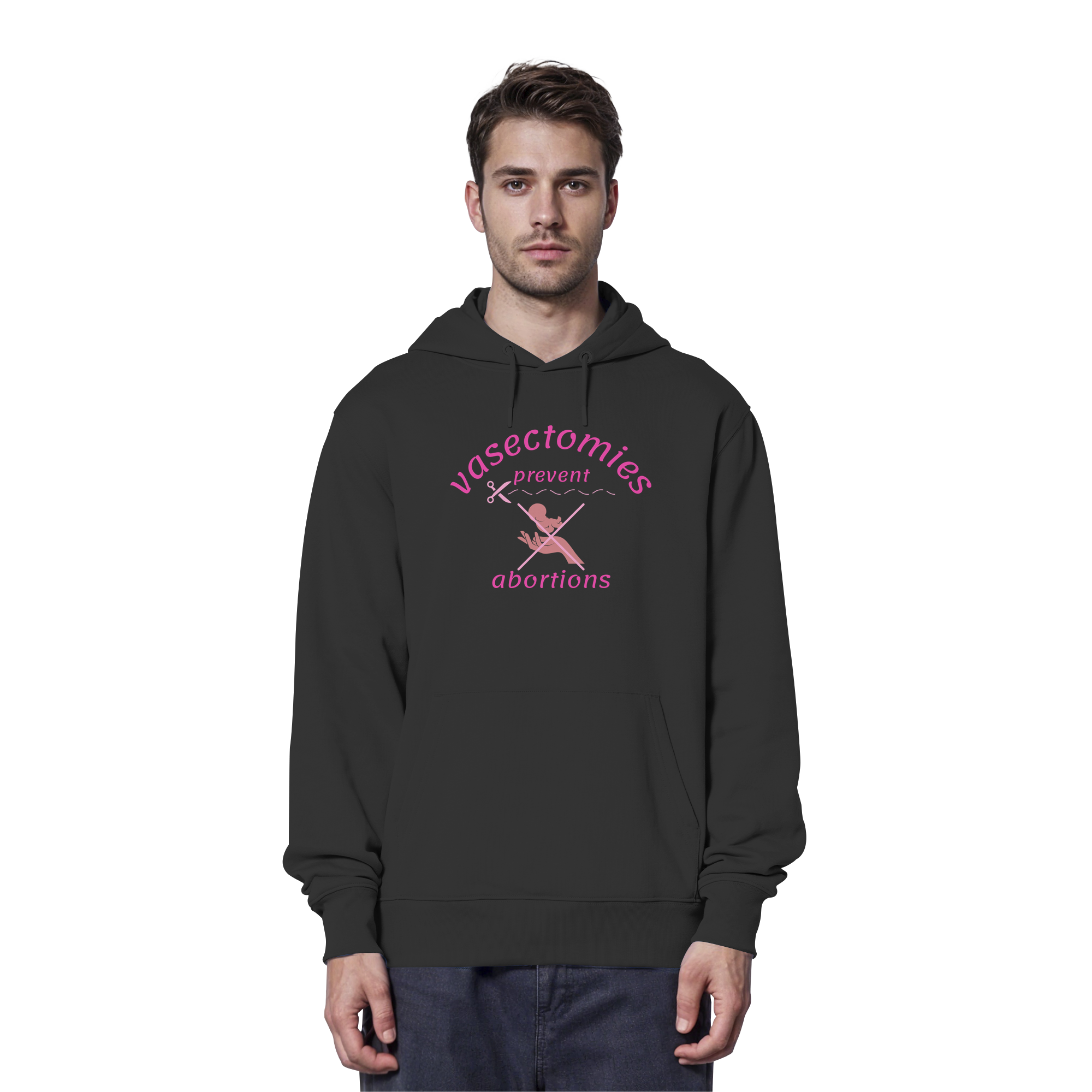 Vasectomies Prevent Abortions - Organic Hoodie