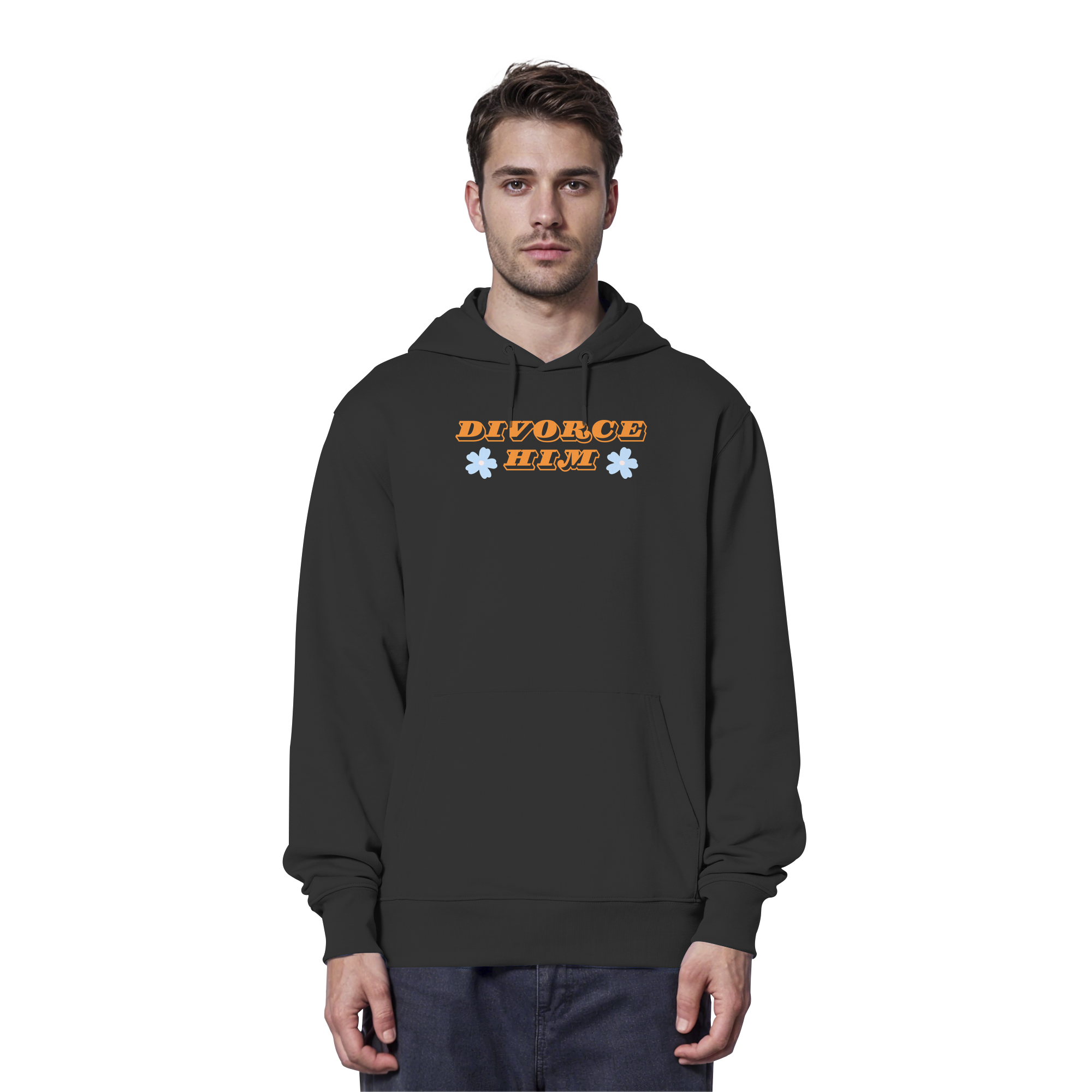 Divorce Him - Organic Hoodie