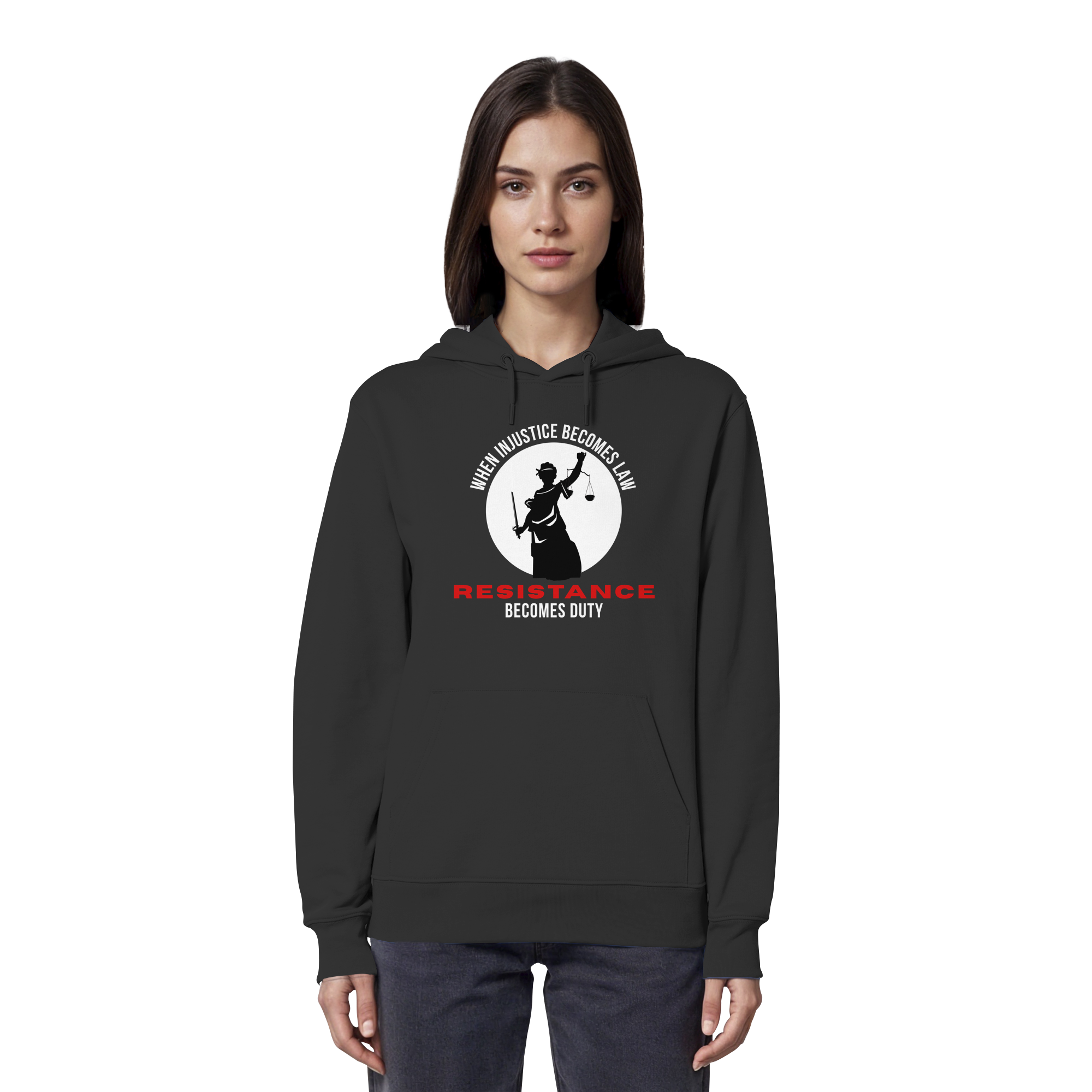 When Injustice becomes Law Resistance becomes Duty - Organic Hoodie