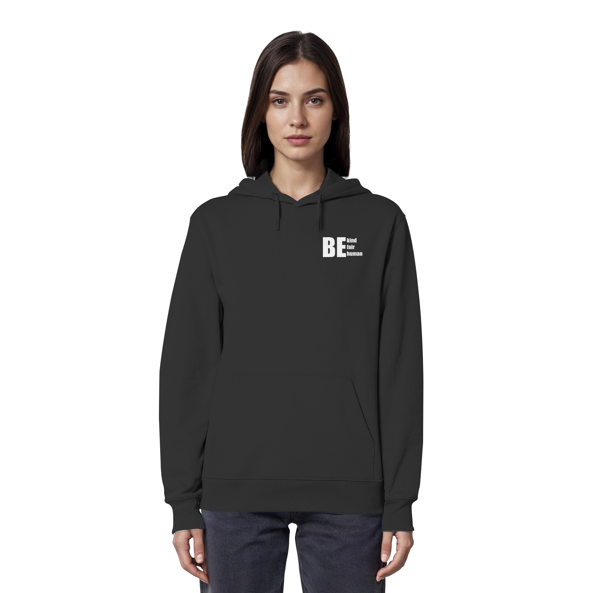 Be Kind Fair Human "Statement Edition" - Organic Hoodie
