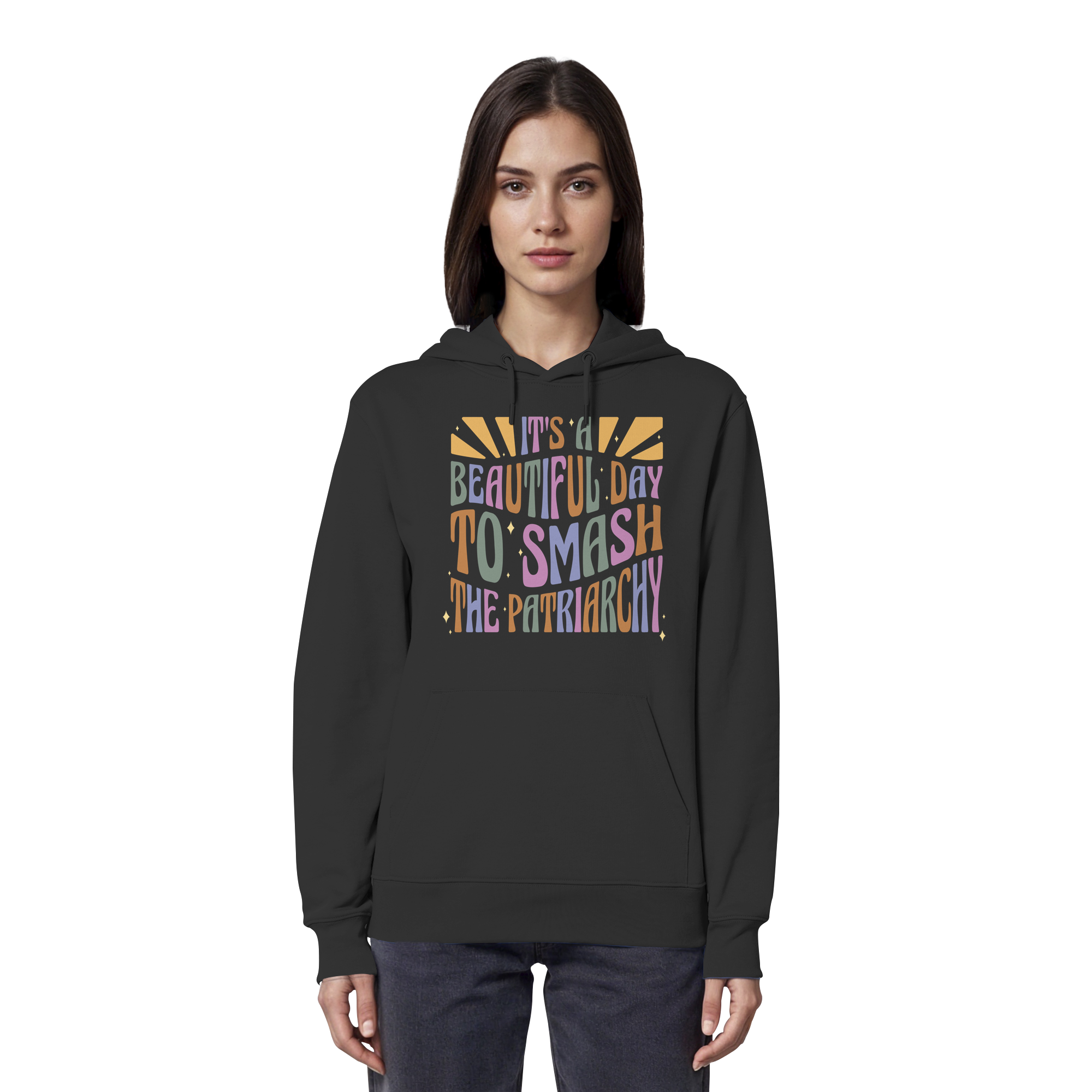 It's a Beautiful Day to Smash the Patriarchy - Organic Hoodie