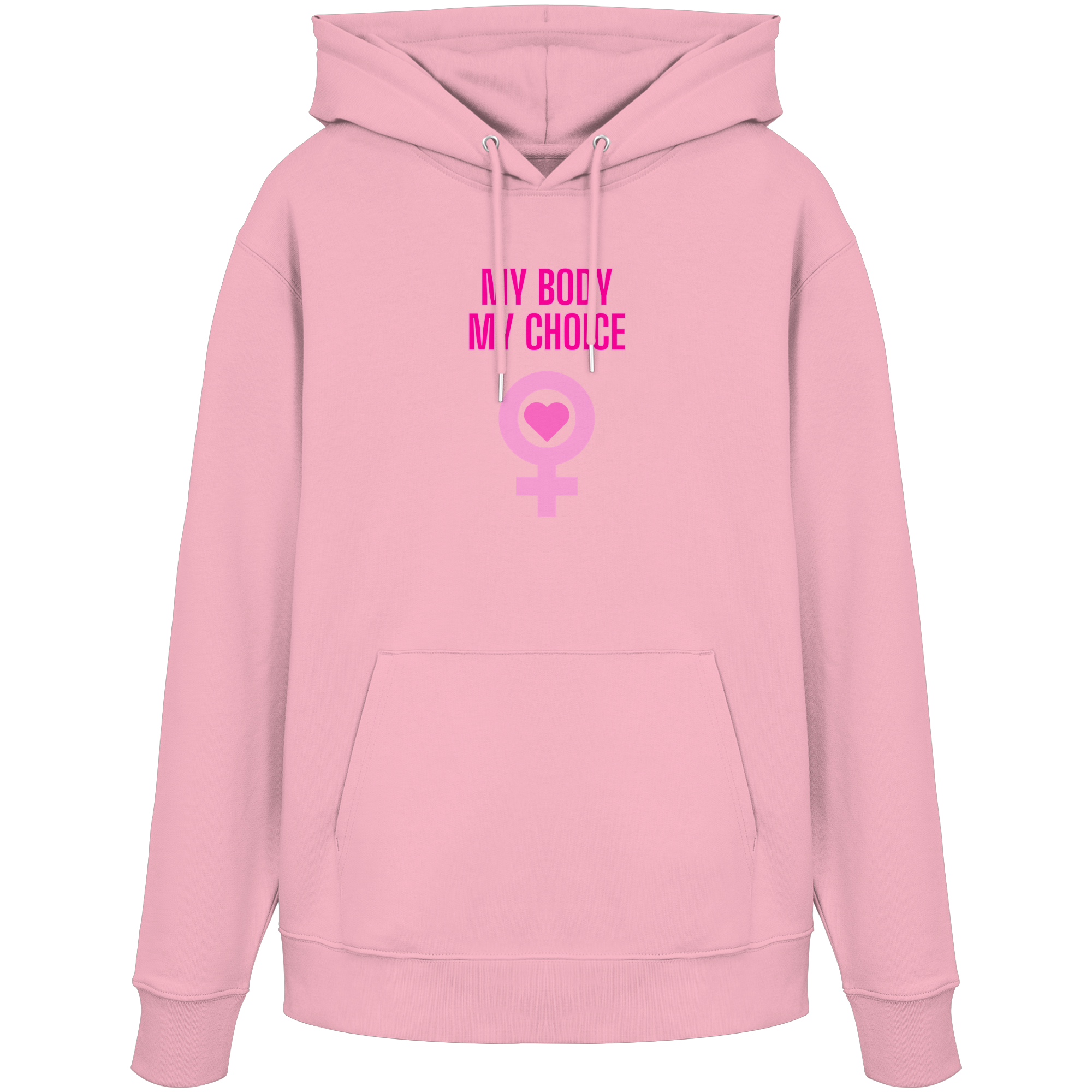 My Body My Choice "Pink Power Edition" - Organic Hoodie