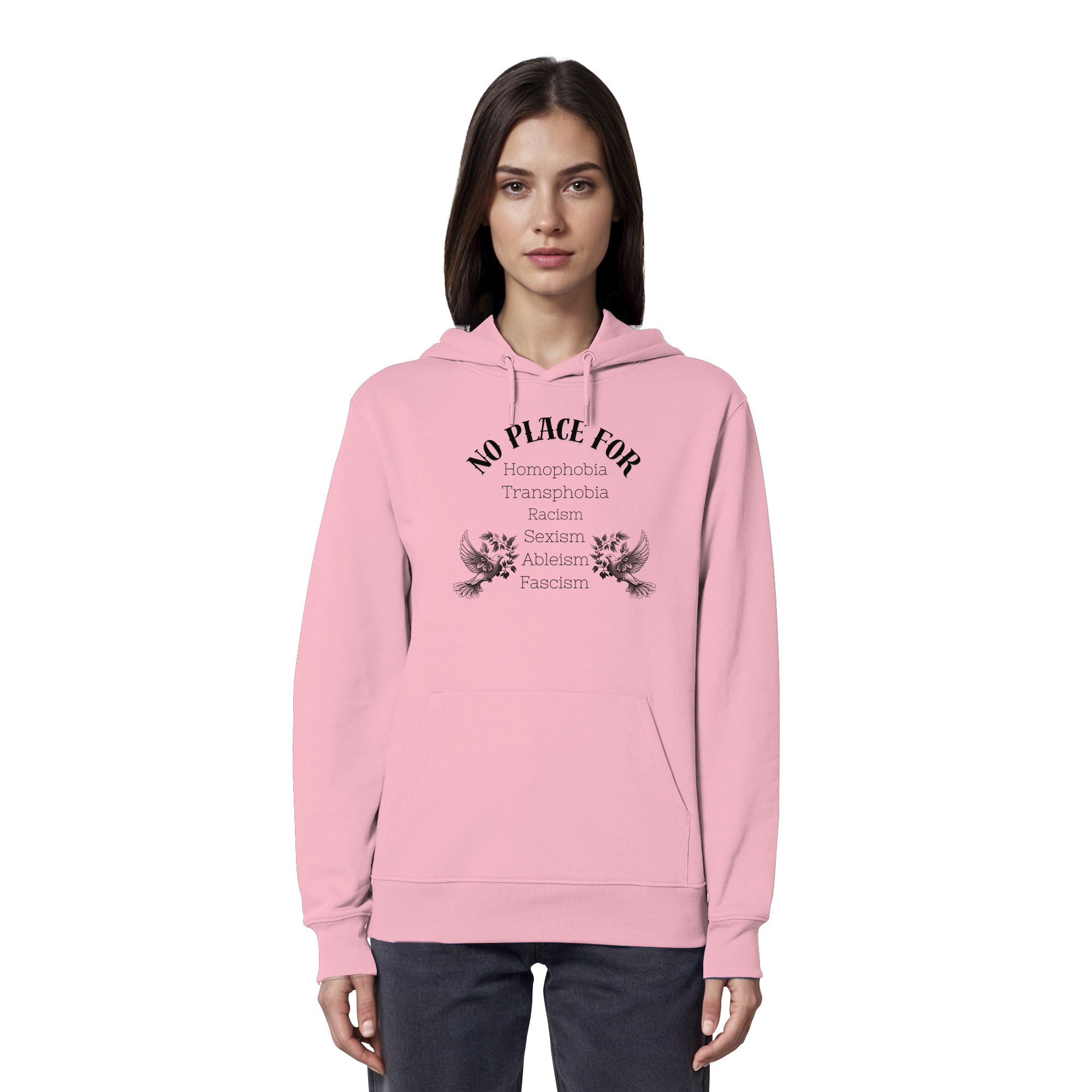 No Place For (schwarze Schrift) - Organic Hoodie