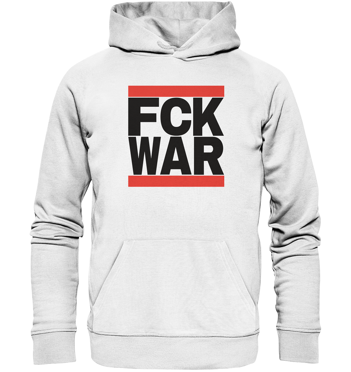 FCK WAR (schwarze Schrift) - Organic Hoodie