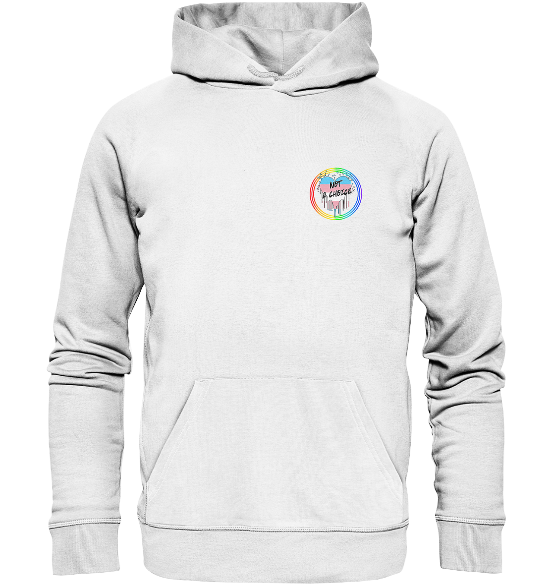 Trans Not a Choice "Regenbogenkreis Edition" - Organic Hoodie