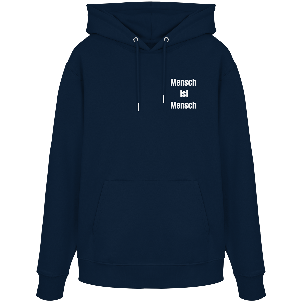 Mensch ist Mensch "Statement Edition" - Organic Hoodie