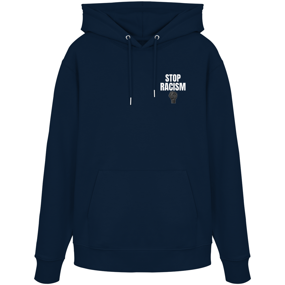 Stop Racism "Raised Fist Edition" - Organic Hoodie