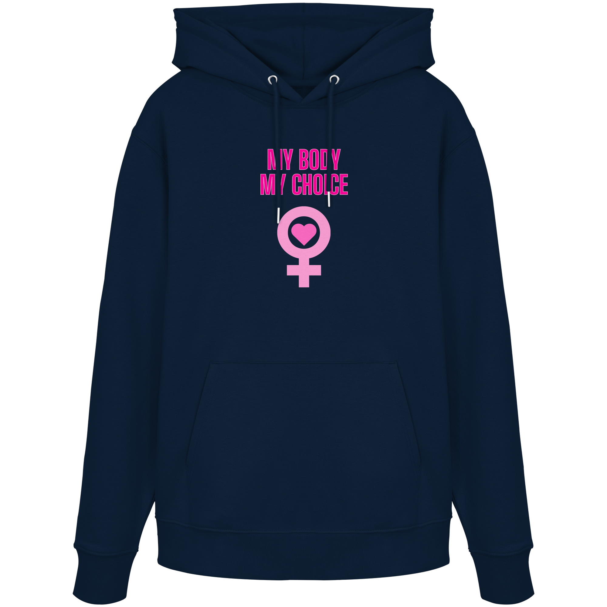 My Body My Choice "Pink Power Edition" - Organic Hoodie