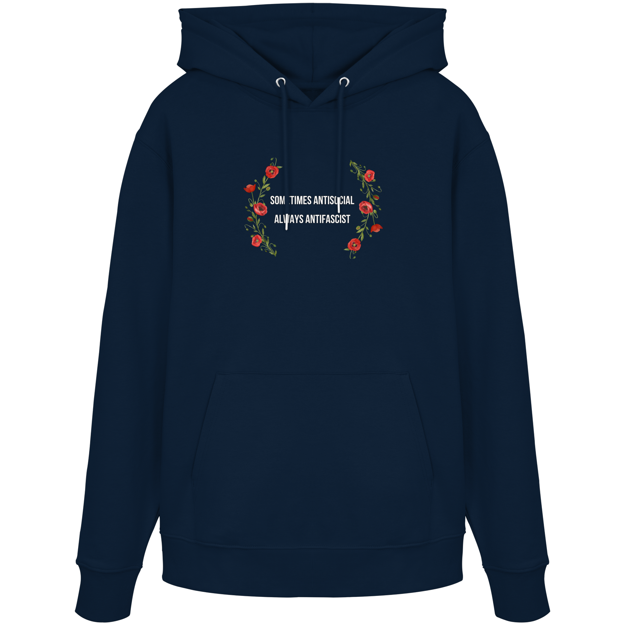 Sometimes Antisocial Always Antifascist - Organic Hoodie