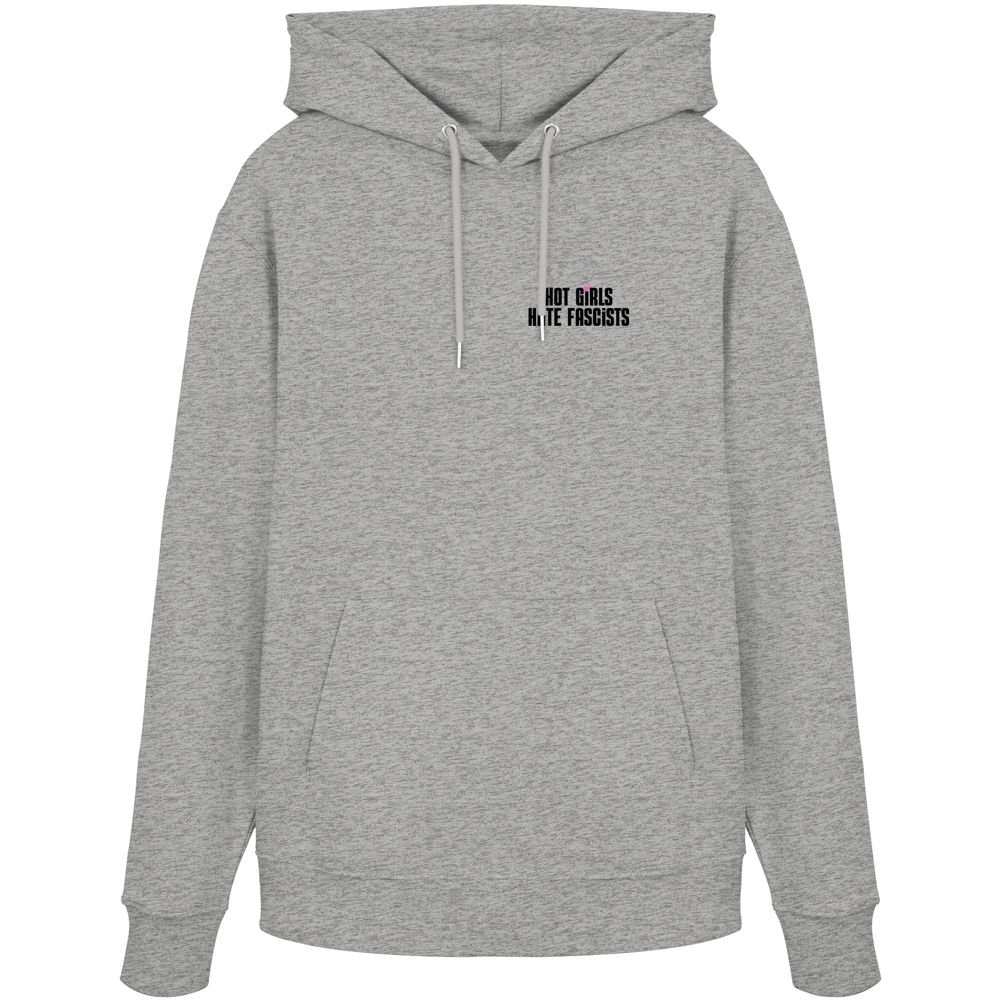 Hot Girls Hate Fascists (hell) - Organic Hoodie