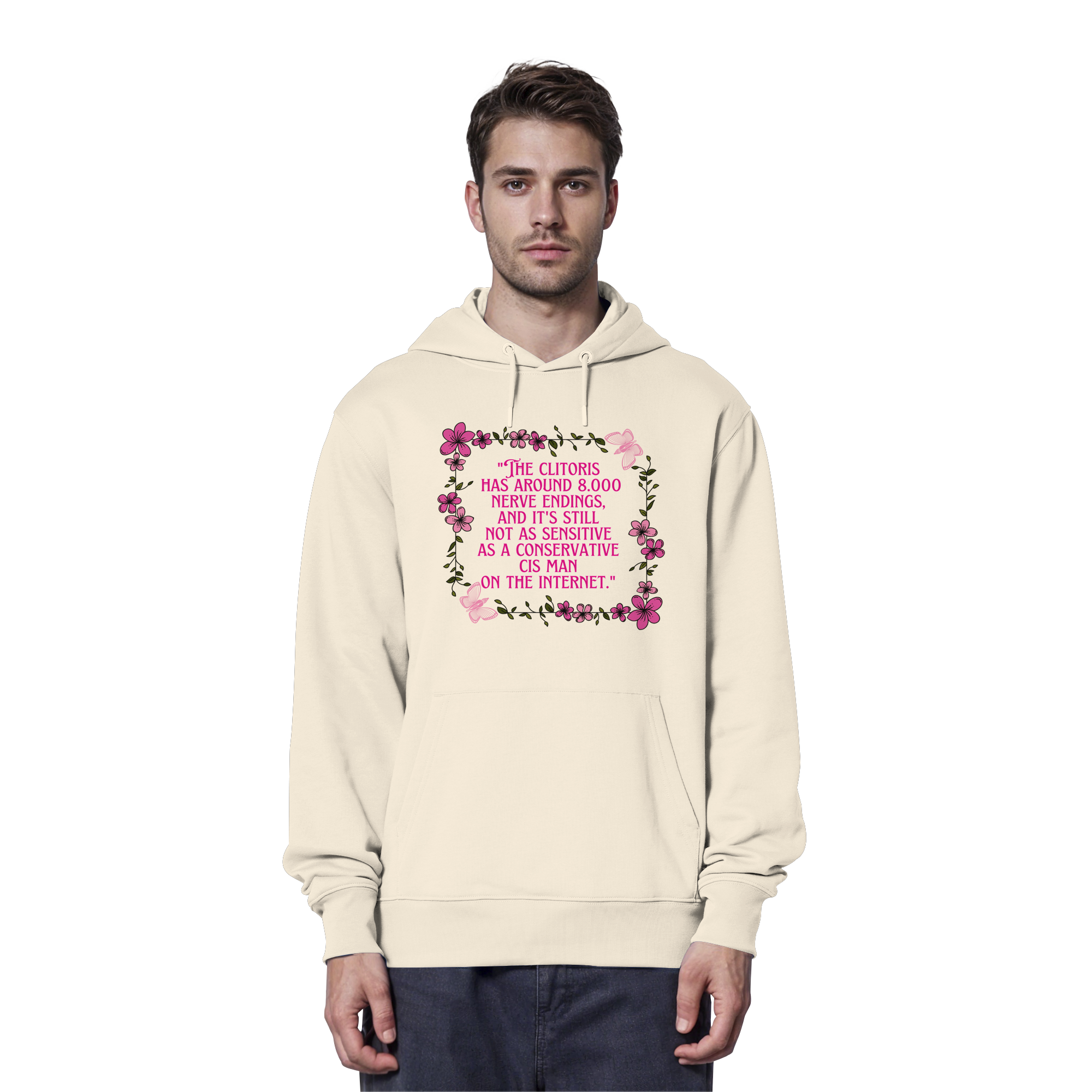 The Clitoris has around 8.000 Nerve Endings - Organic Hoodie