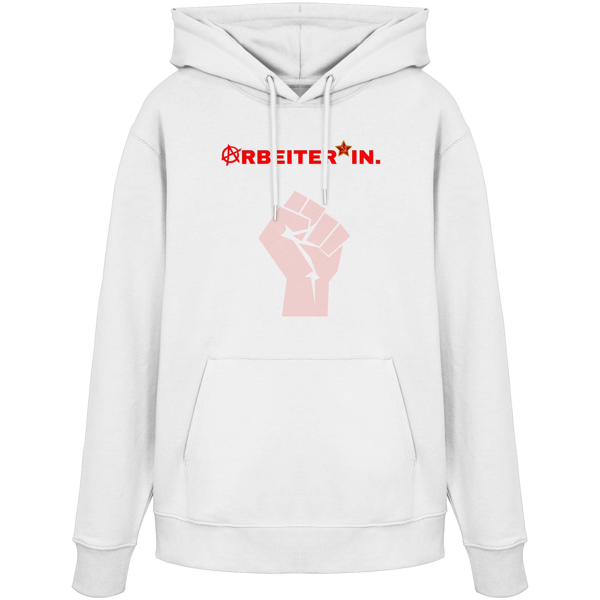 ARBEITER*IN. "Solidarisch und Frei Edition" - Organic Hoodie