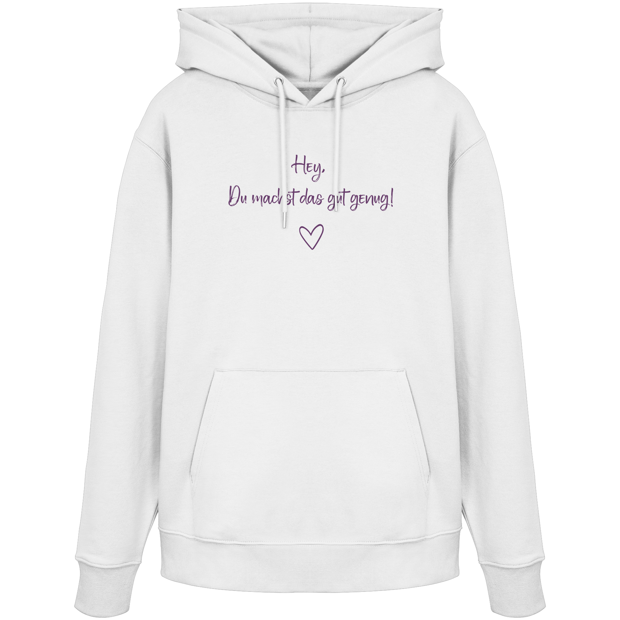 Hey, Du machst das gut genug! "Lila Herz Edition" - Organic Hoodie